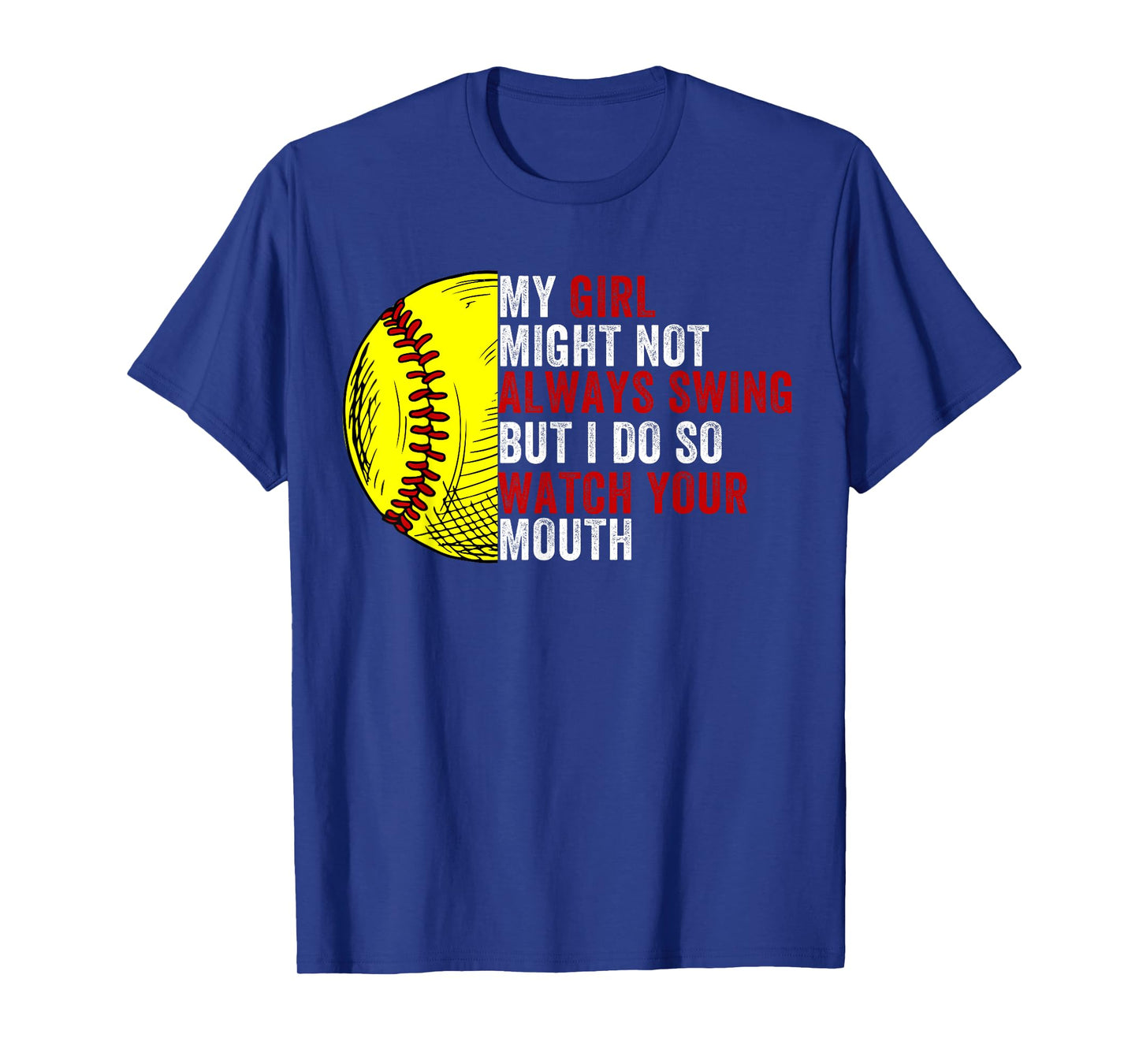 My Daughter Might Not Always Swing But I Do So Watch T-Shirt