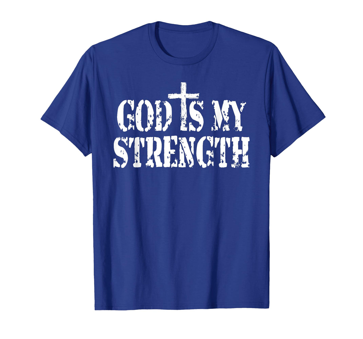 God Is My Strength Gym Christian Gym Religious T-Shirt
