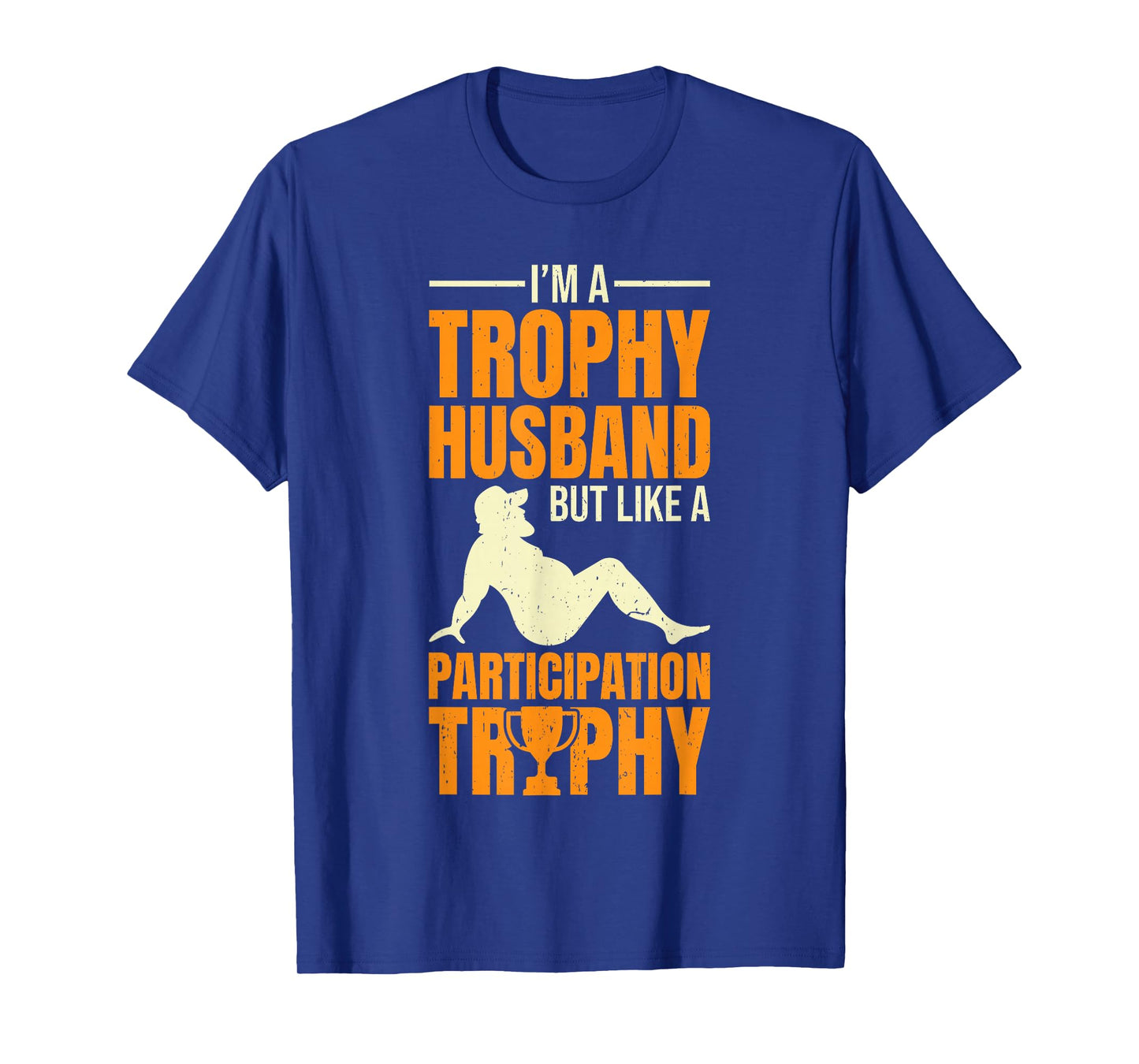 Participation Trophy Husband T-Shirt