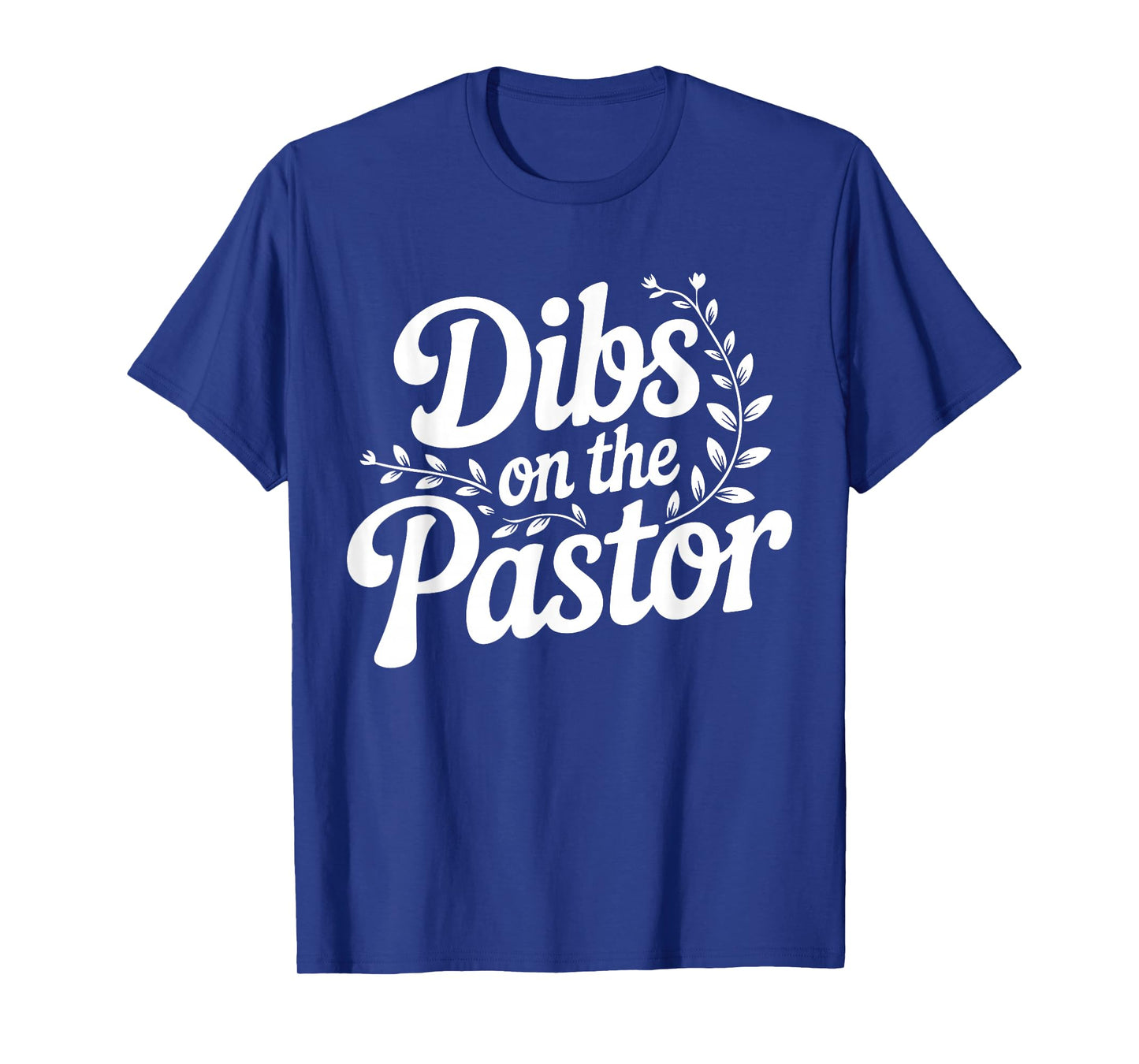 Groovy Dibs On The Pastor Funny Wife School T-Shirt