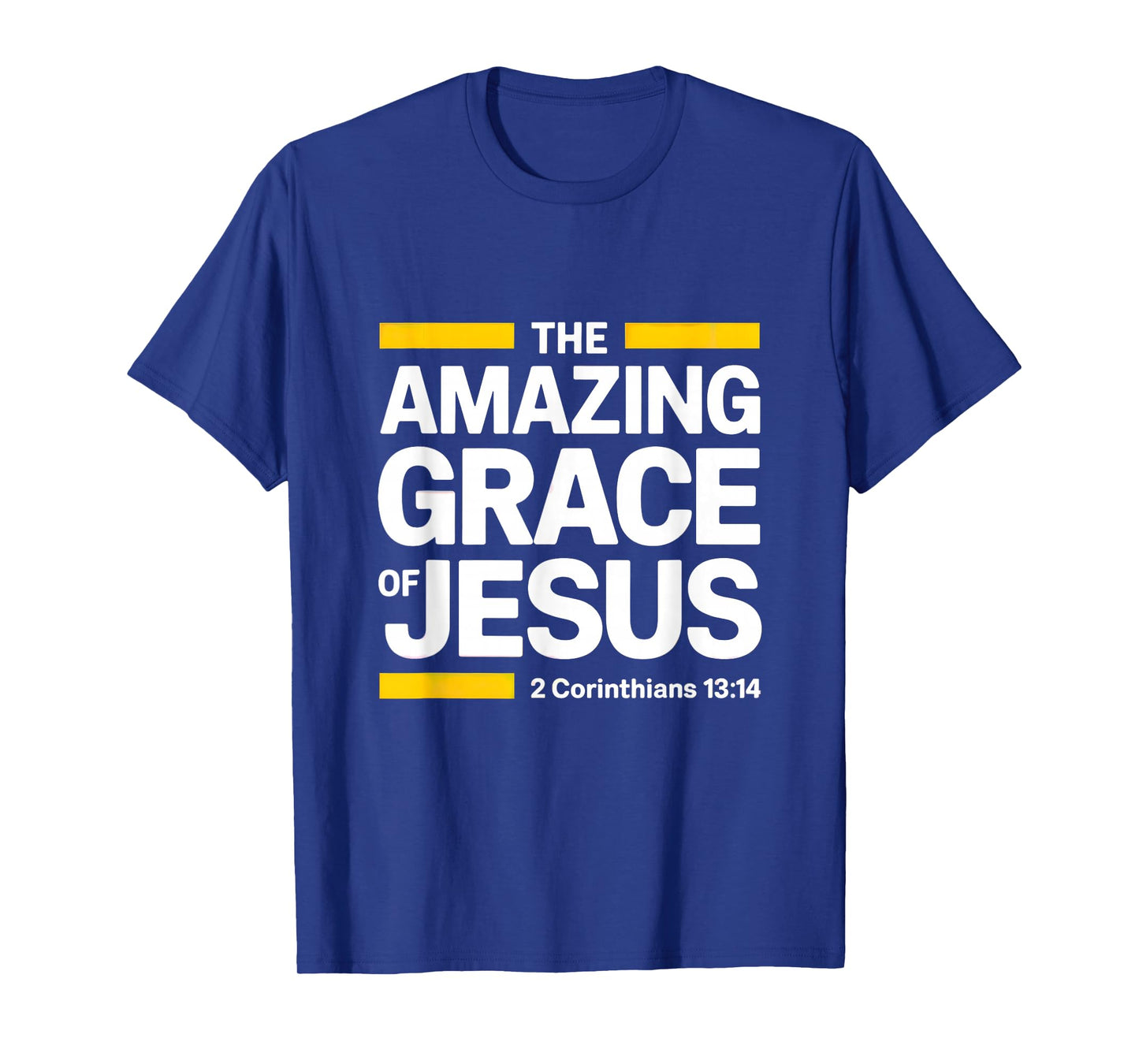 The Amazing Graces of Jesus Christ 2Corinthians 13:14 Bible T-Shirt