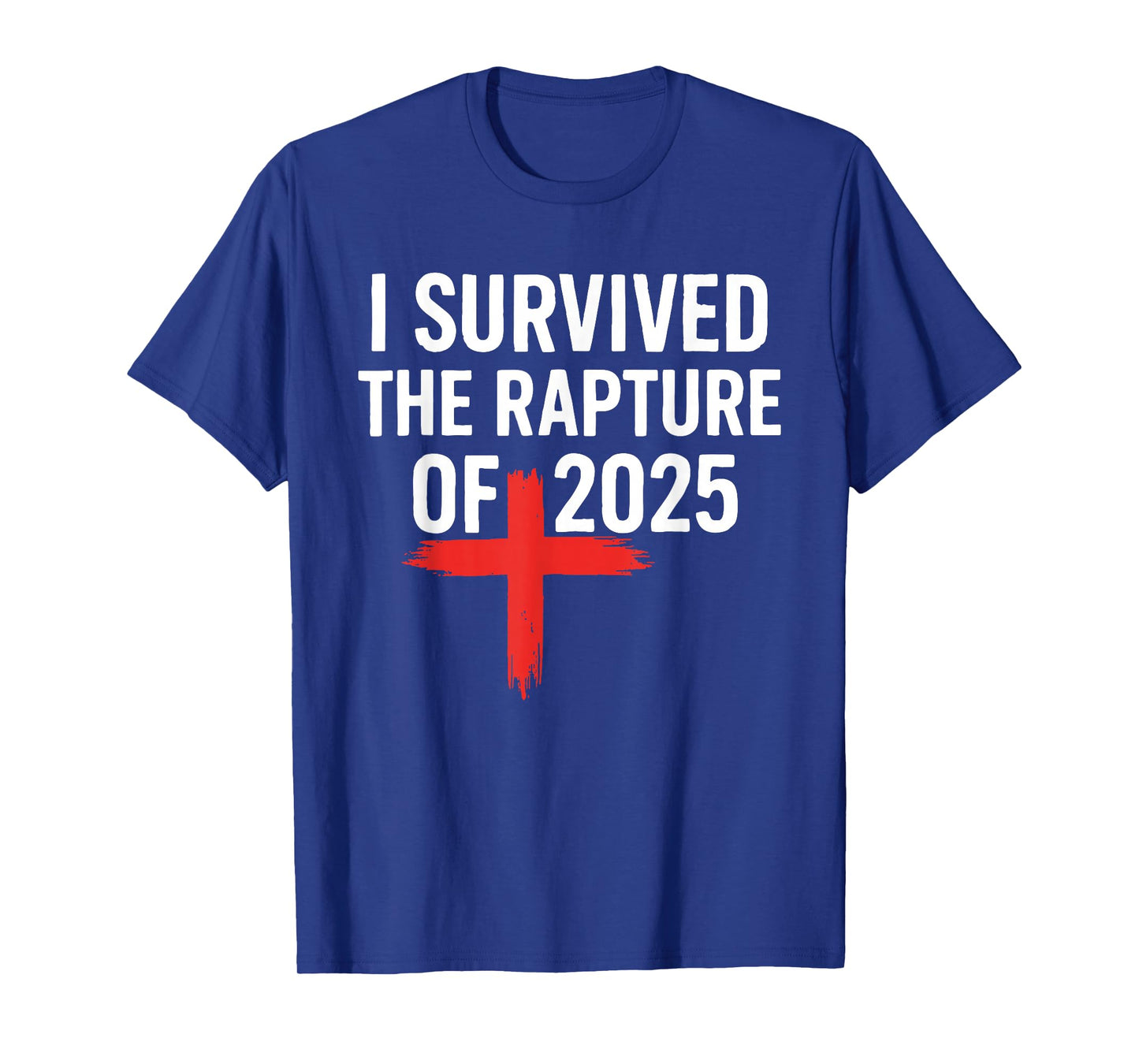 I Survived The Rapture of 2025 T-Shirt
