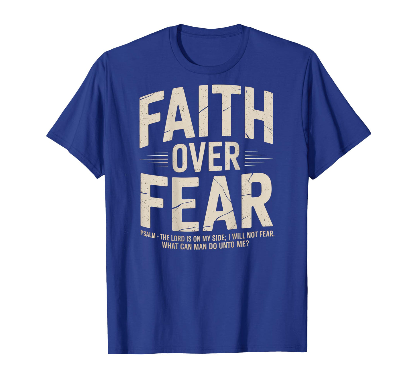 Faith Over Fear Christian Bible God Jesus Christ T-Shirt