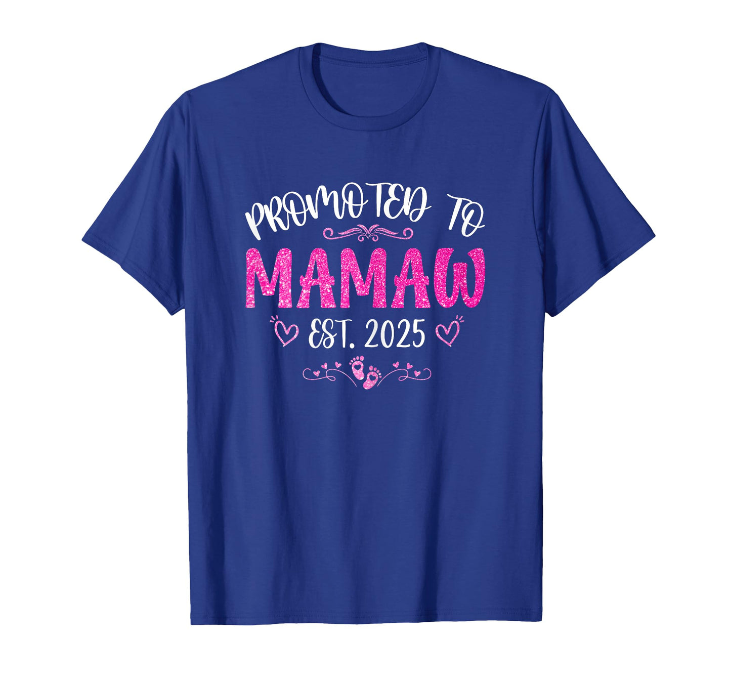 Womens Promoted To Mamaw Est 2025 Soon To Be Mom Mother's day T-Shirt