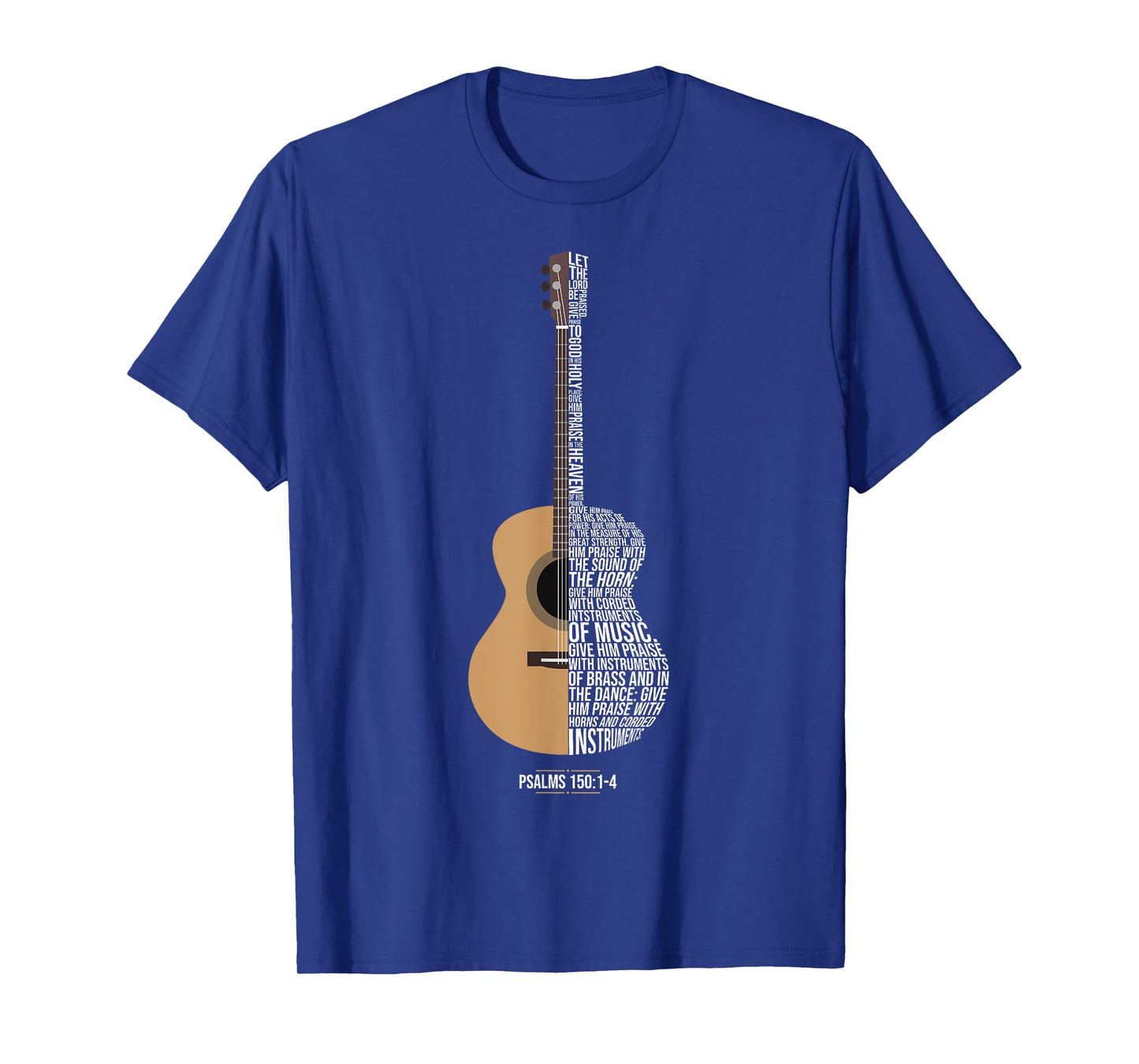 Praise Him With The Strings Psalm 150 Acoustic Guitar Player T-Shirt