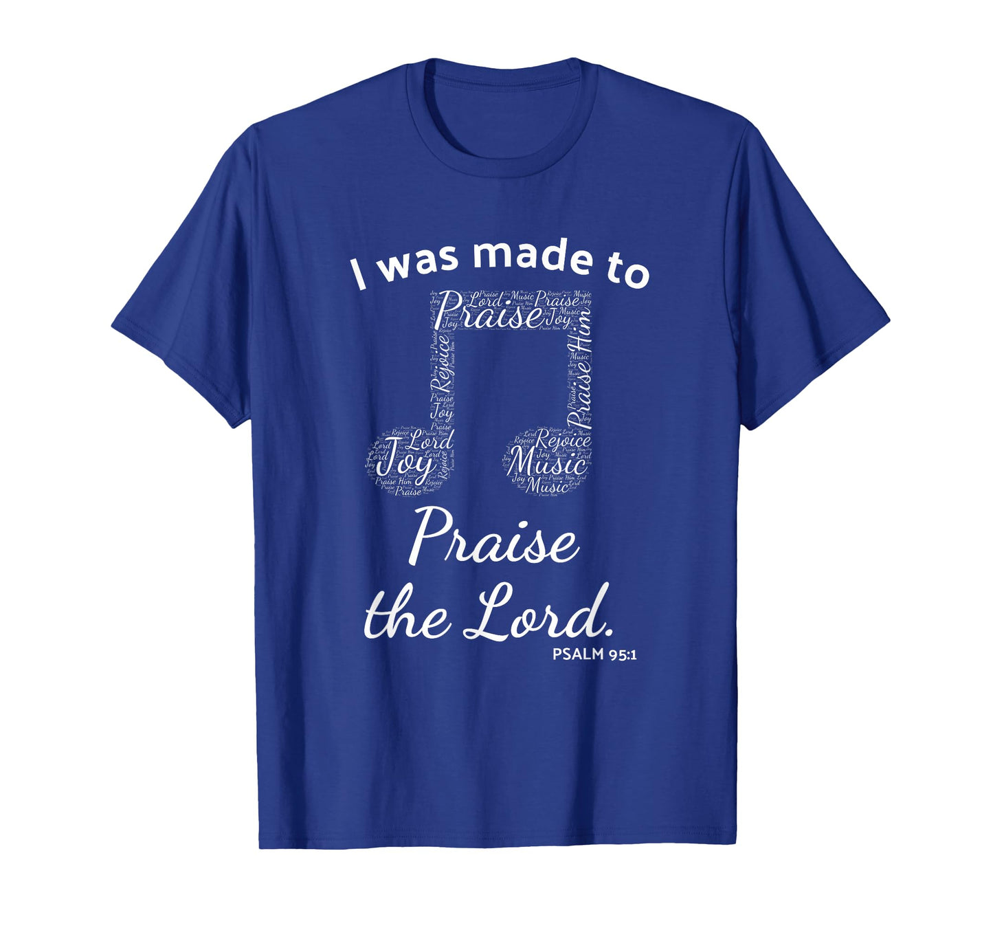 I Was Made to Praise The Lord Christian Music Word Cloud T-Shirt