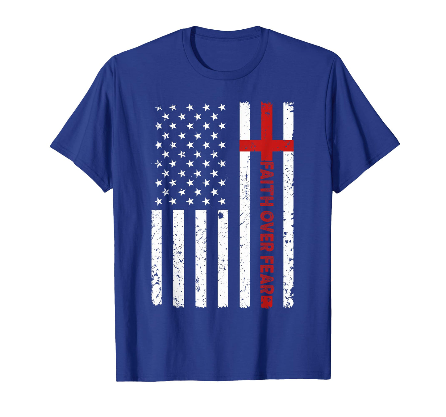 Faith Over Fear Jesus Christian Cross God Bible Us Flag T-Shirt