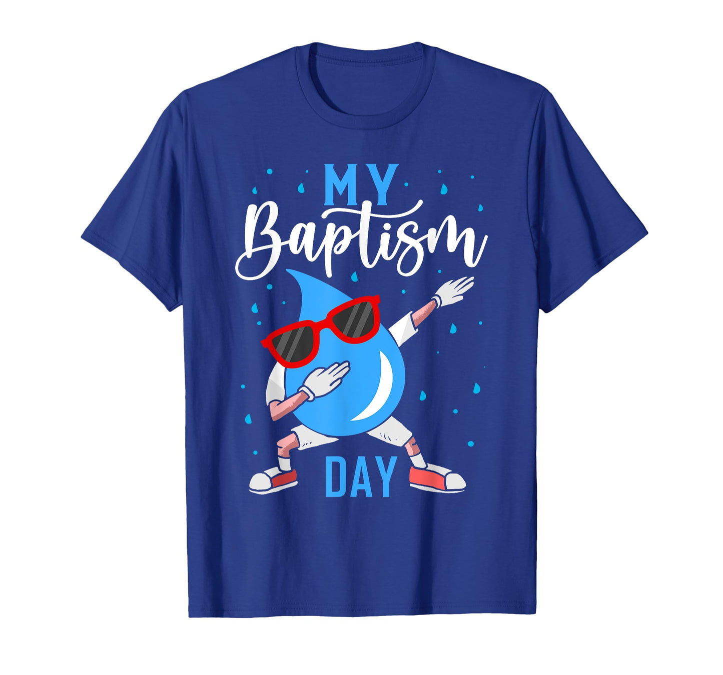 Baptism Dabbing Shirt Christian Shirts God Baptism Baptised T-Shirt