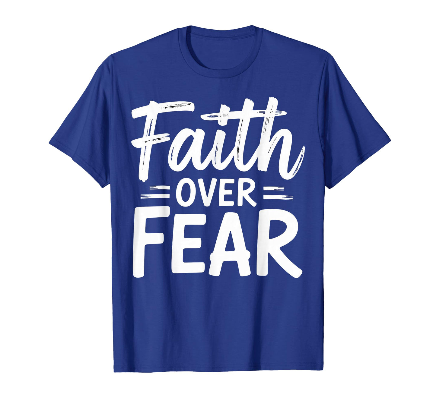Faith Over Fear Inspirational Quote Design T-Shirt