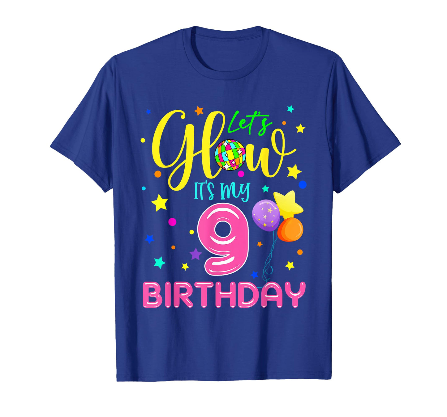 Lets Crazy It's My 9th Birthday Party Glowing 80s Group Team T-Shirt