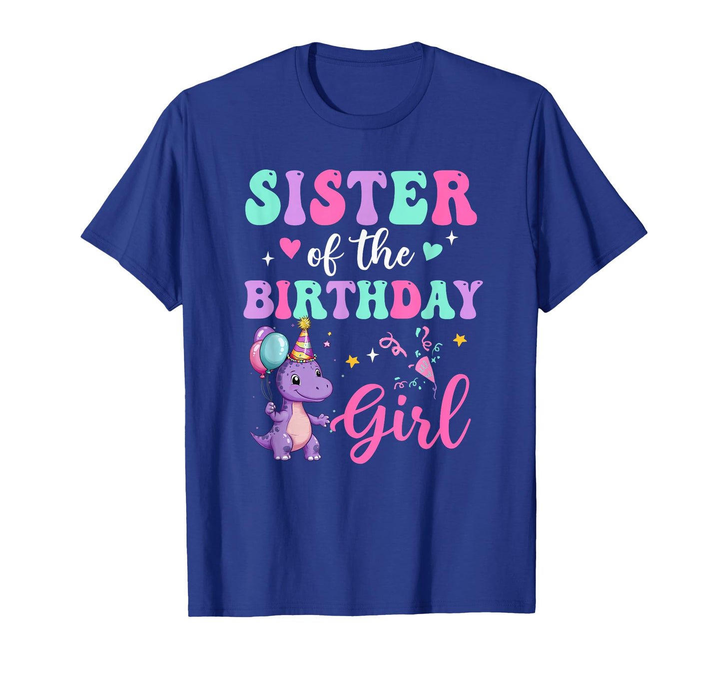 Sister Of The Birthday For Girl Dinosaur T-Rex Party Family T-Shirt