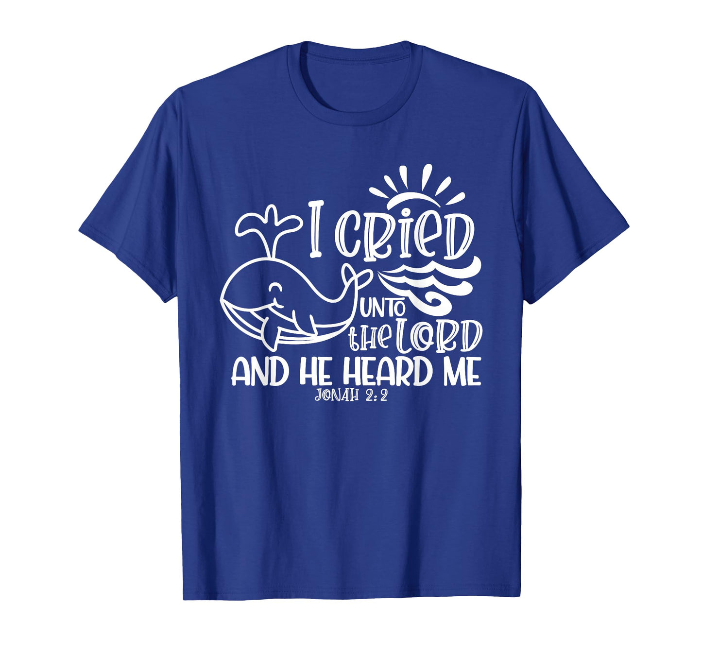 I Cried Unto the Lord Jonah and the Whale Christian T-Shirt