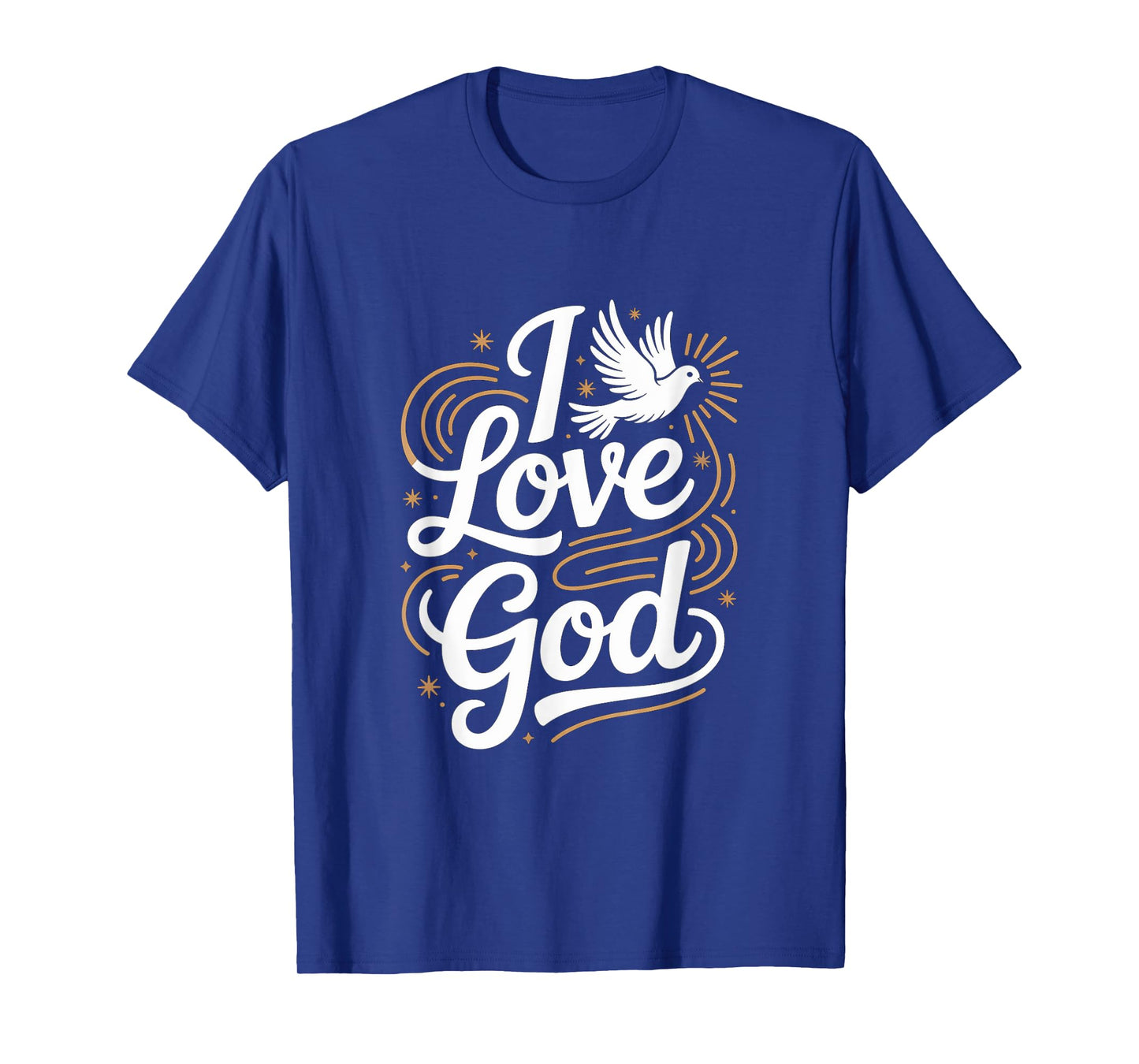 I Love God Faith Devotion Spiritual Design T-Shirt