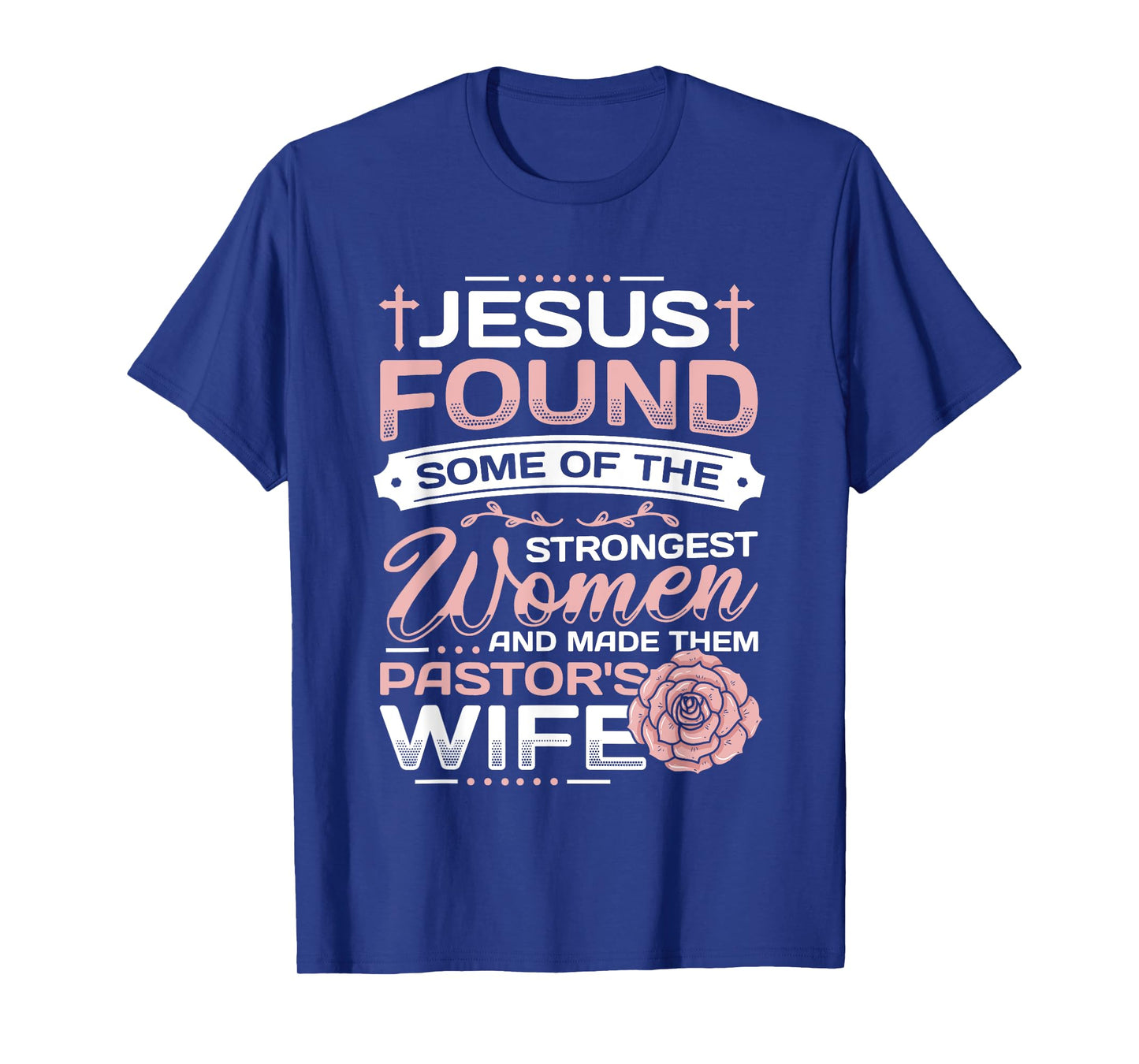 Pastor Wife Appreciation Church Christian Pastor Wife T-Shirt