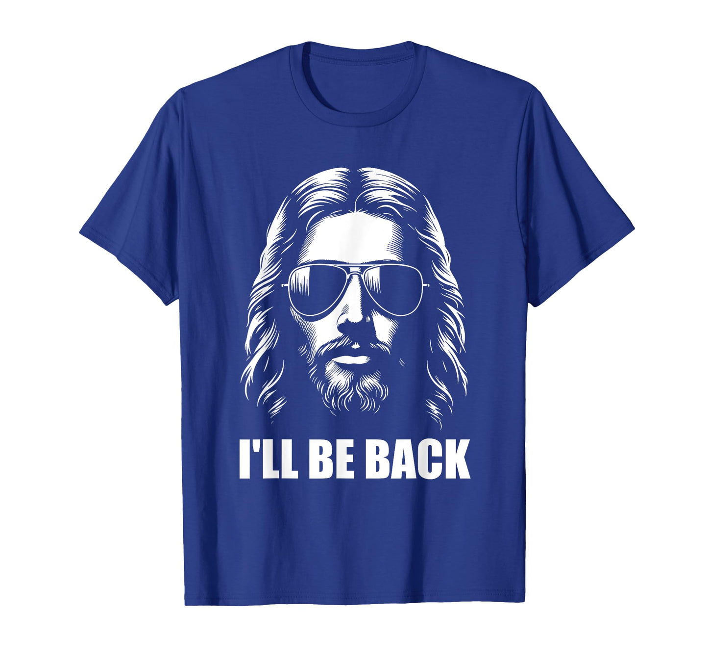 I'll Be Back Jesus Christian Religious T-Shirt