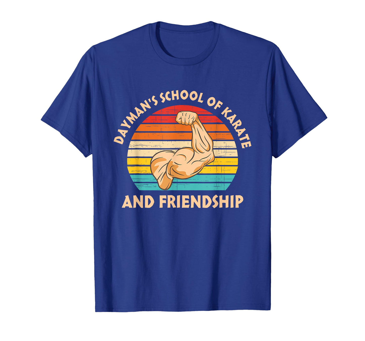 Dayman's School Of Karate And Friendship T-Shirt