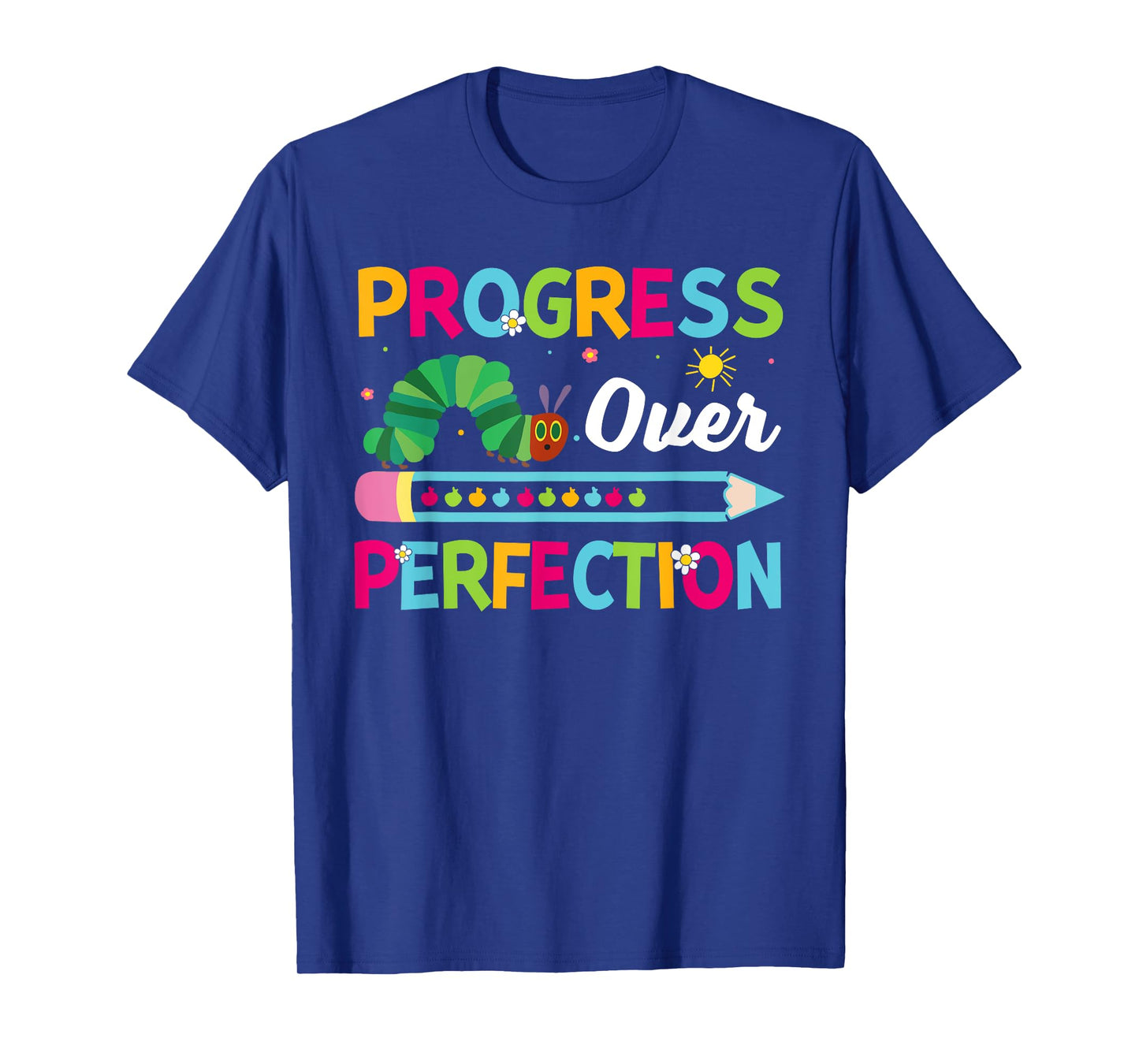 Motivational Progress Over Perfection Back To School Teacher T-Shirt