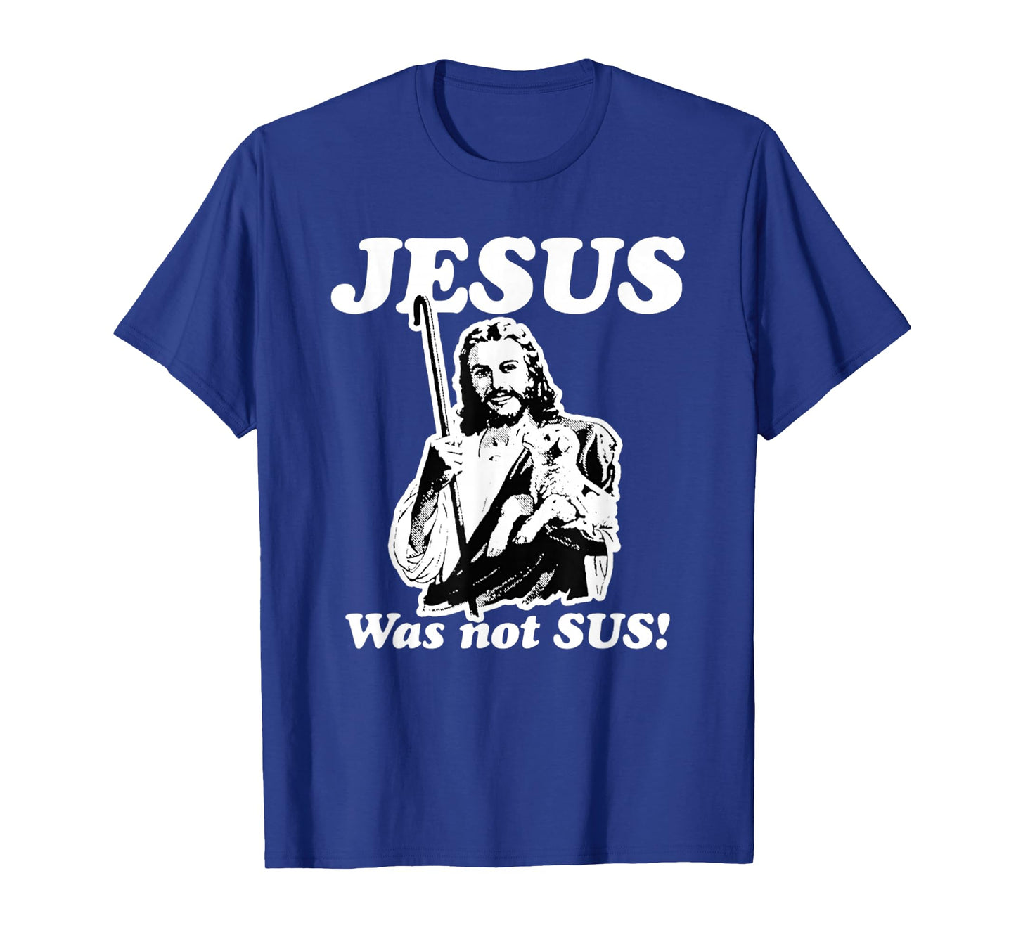 Jesus was not Sus Jesus Meme Special Christmas T-Shirt