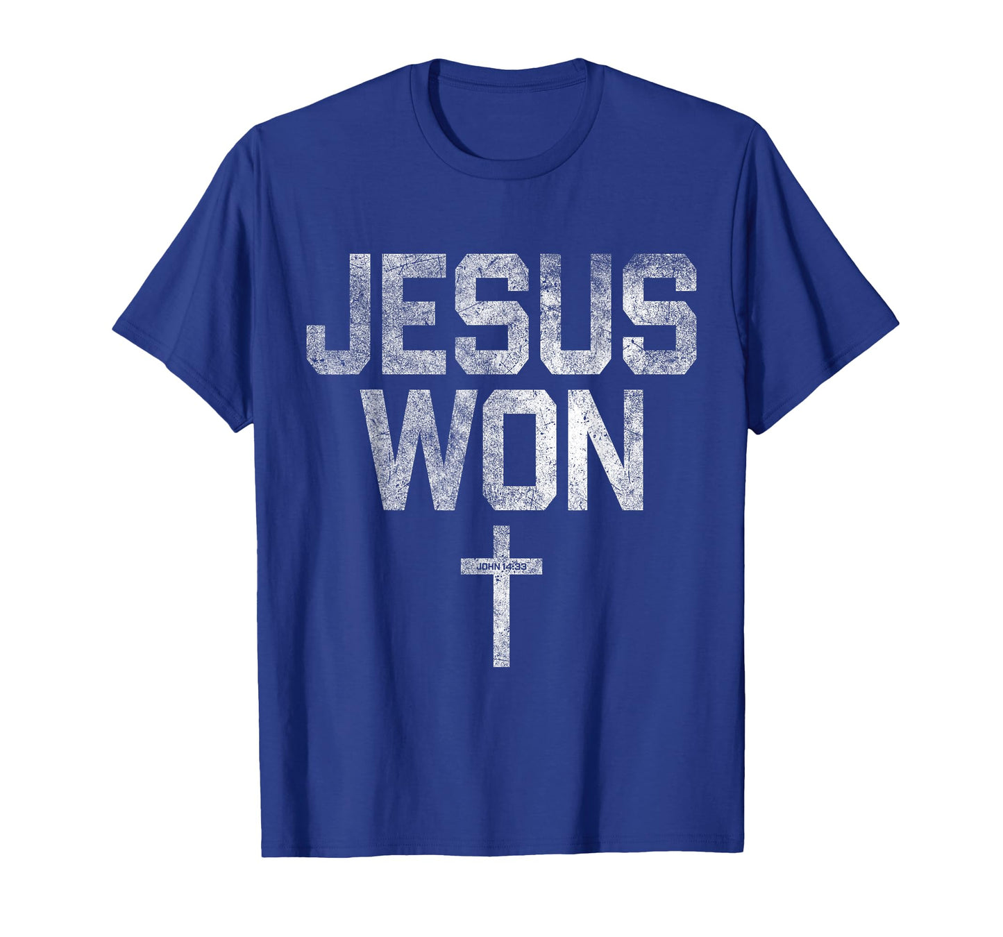 Jesus Won Christian Faith Just Here To Give God Glory Gifts T-Shirt