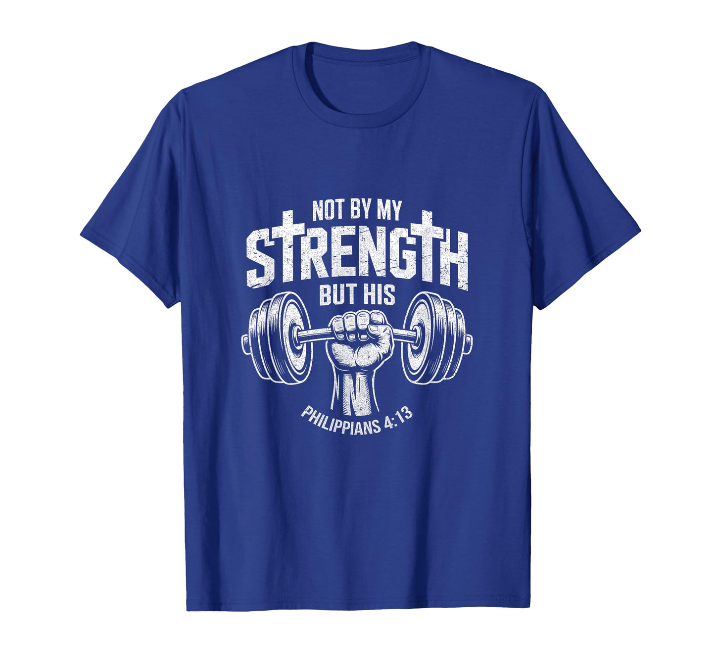 My Strength Christian Men Bible Gym Workout Weightlifting T-Shirt