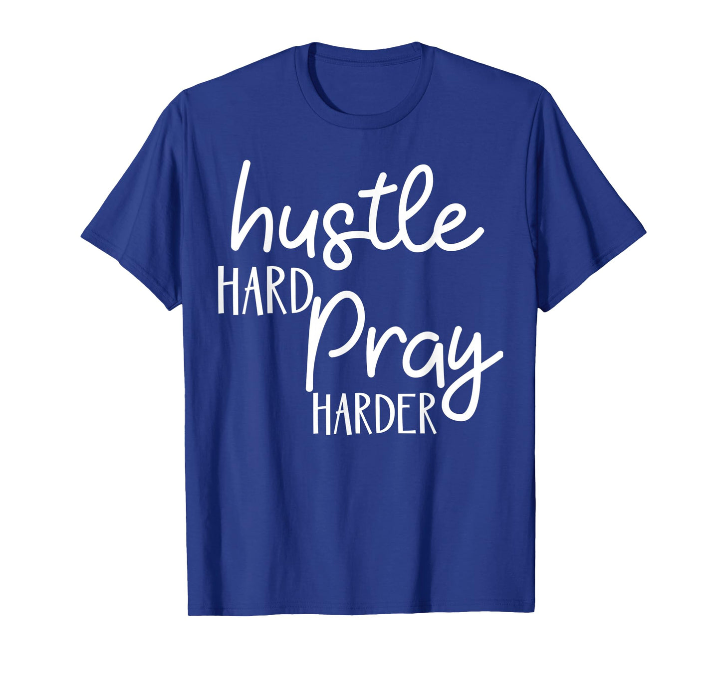 Funny Hustle Hard, Pray Harder Christian Faith Jesus Design T-Shirt