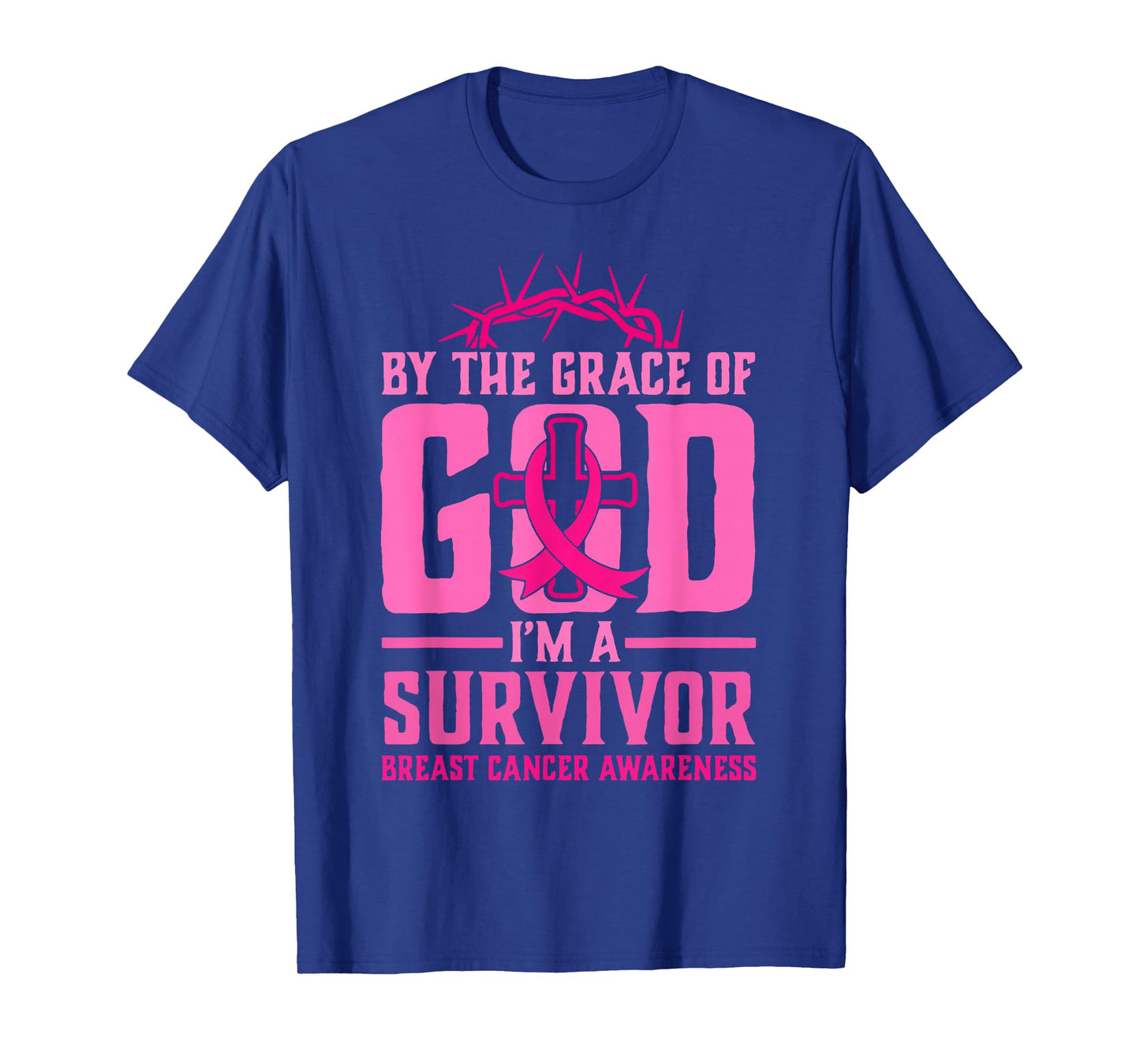 by The Grace of God I'm A Breast Cancer Survivor T-Shirt