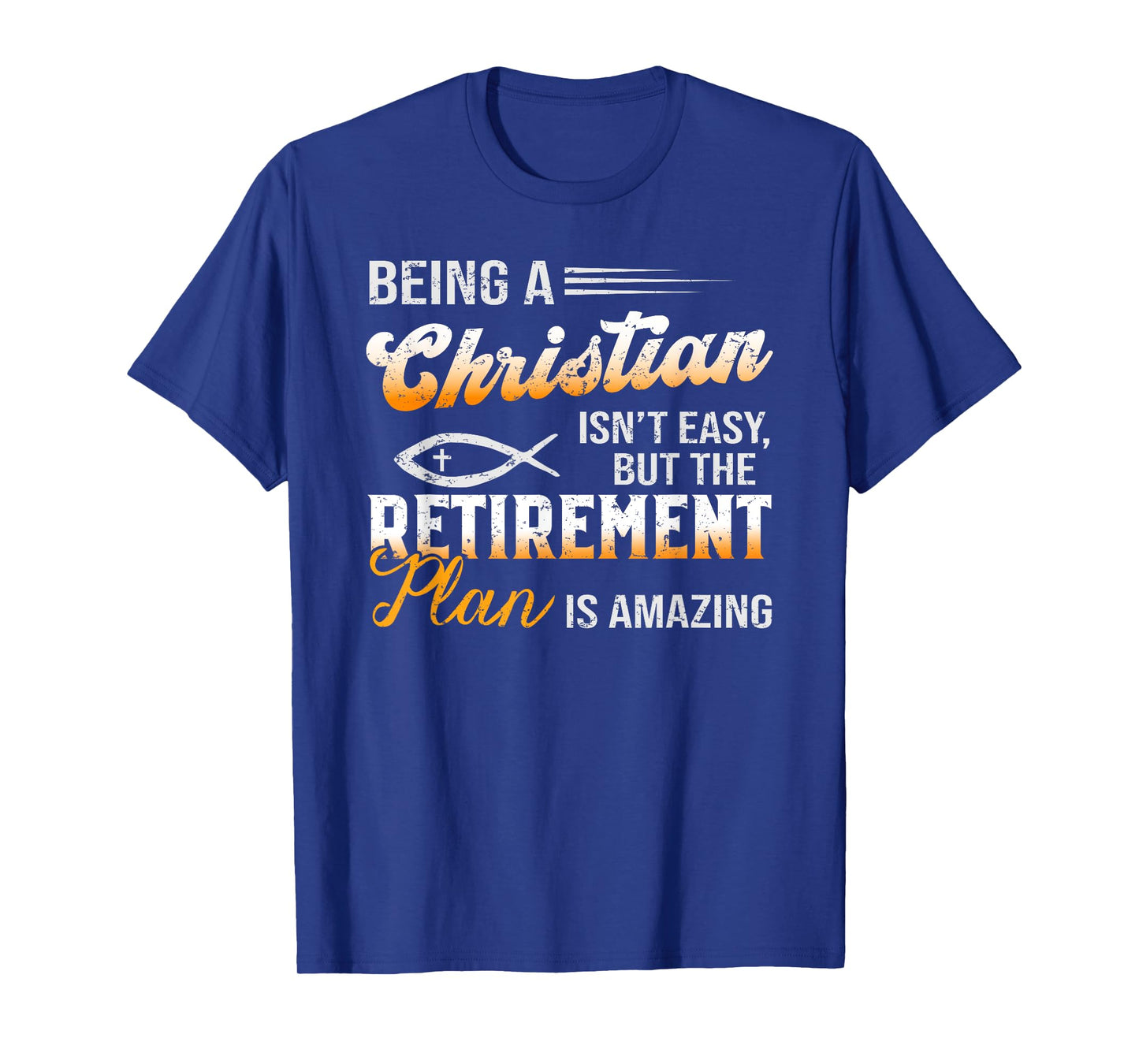 Funny Christian Tee Amazing Retirement Plan Jesus God T-Shirt