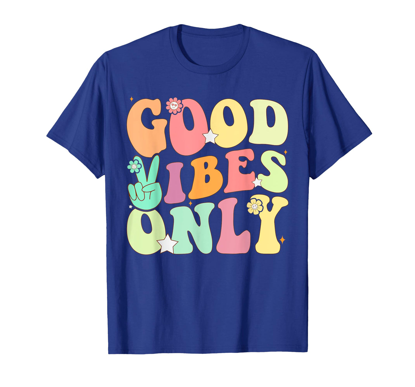 Funny Groovy Good Vibes Only Summer Vacation Positive Mind T-Shirt