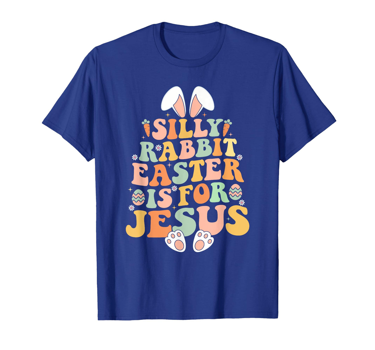 Retro Groovy Silly Rabbit Easter Is For Jesus Christian T-Shirt
