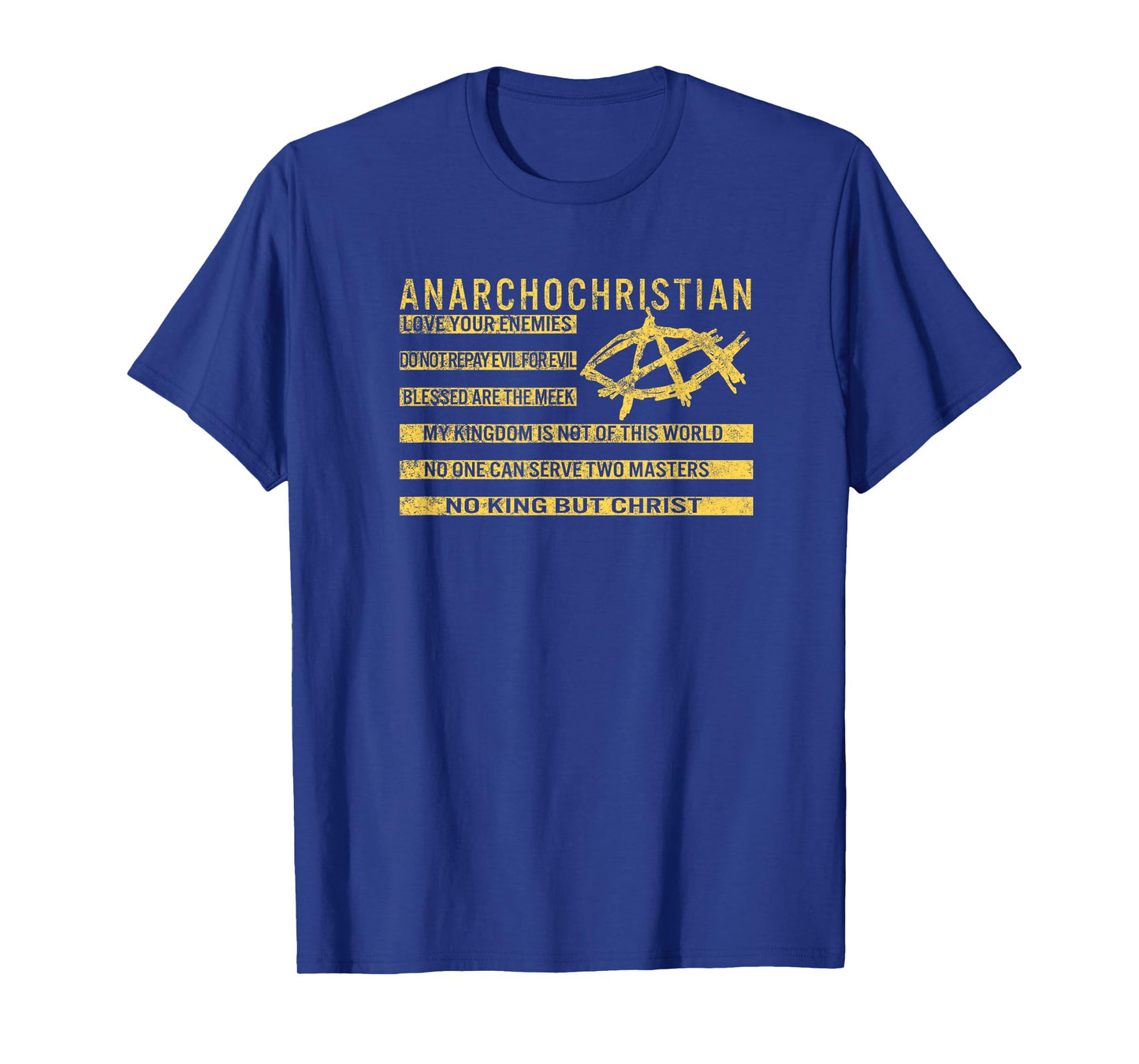 AnarchoChristian - No King But Christ - Christian Flag Shirt T-Shirt
