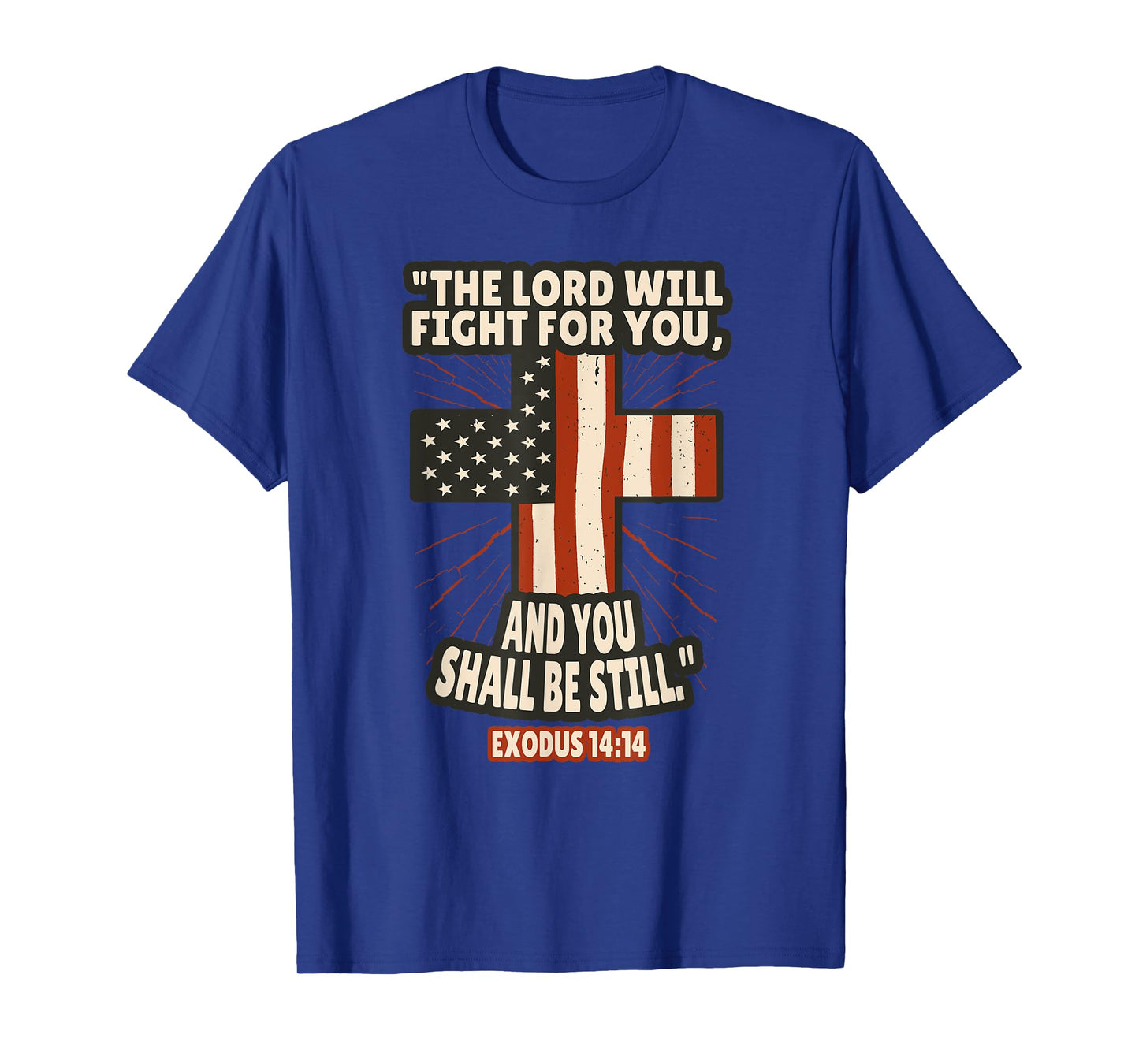 Exodus 14:14 Bible Verses Scripture T-Shirt