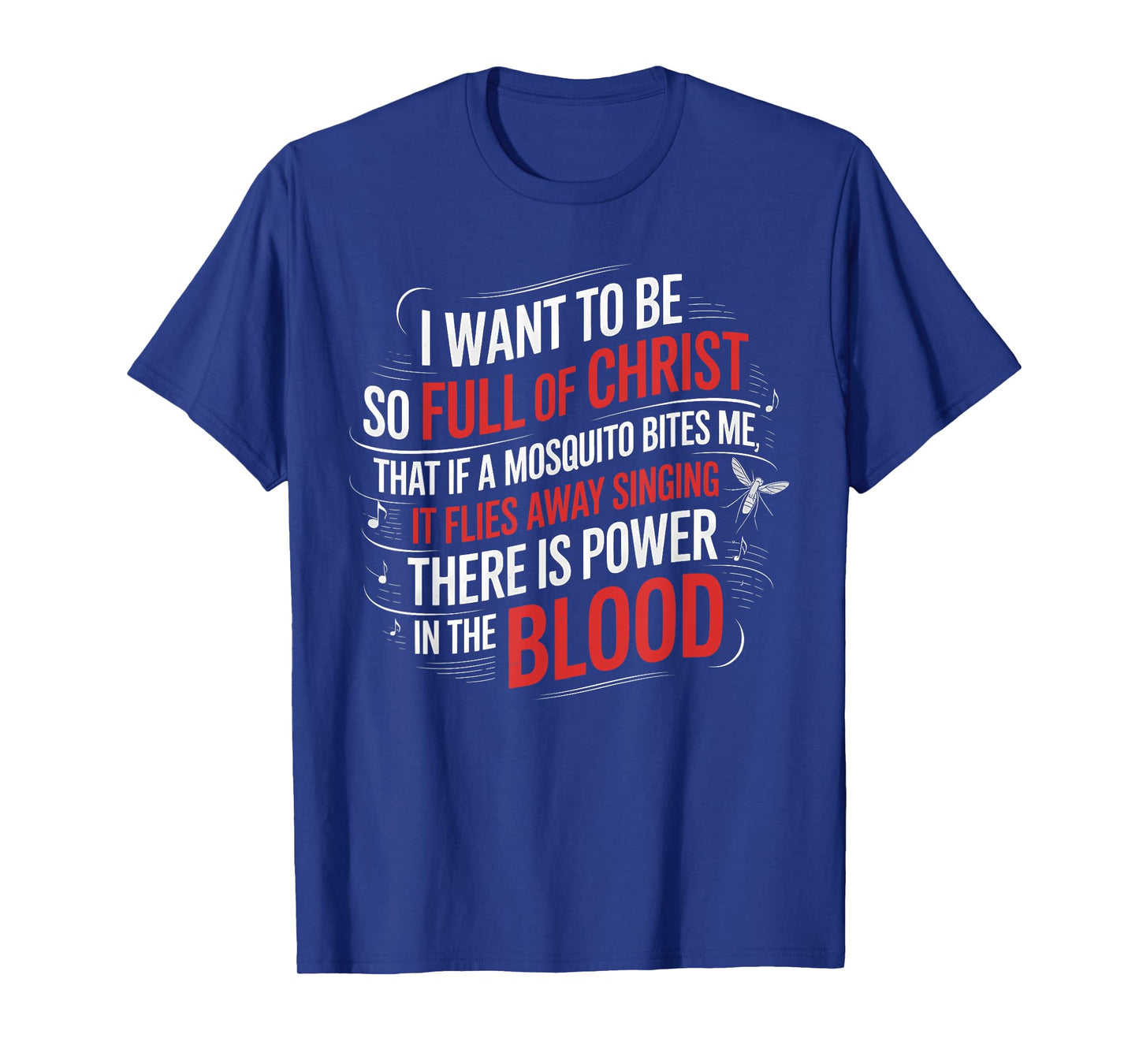 Power in The Blood Religious Humorous Patriotic T-Shirt