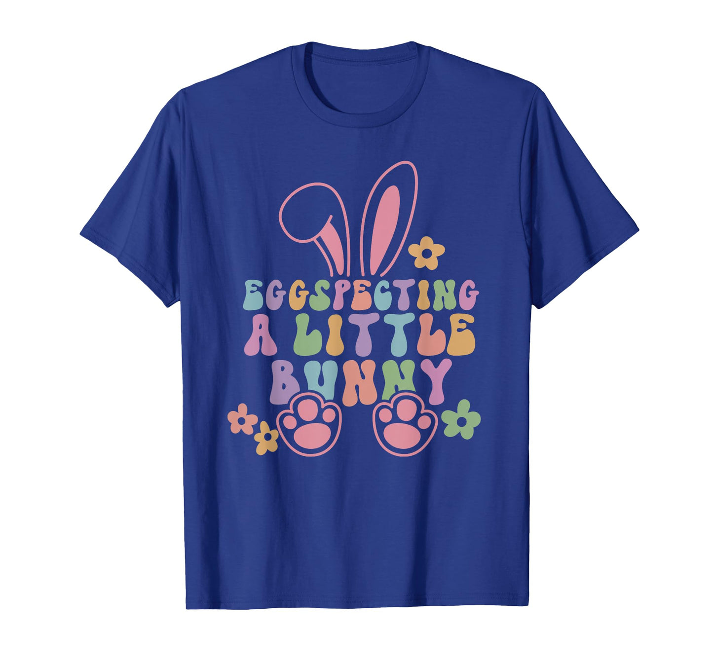 Egg Specting A Little Bunny Easter Pregnancy Announcement T-Shirt
