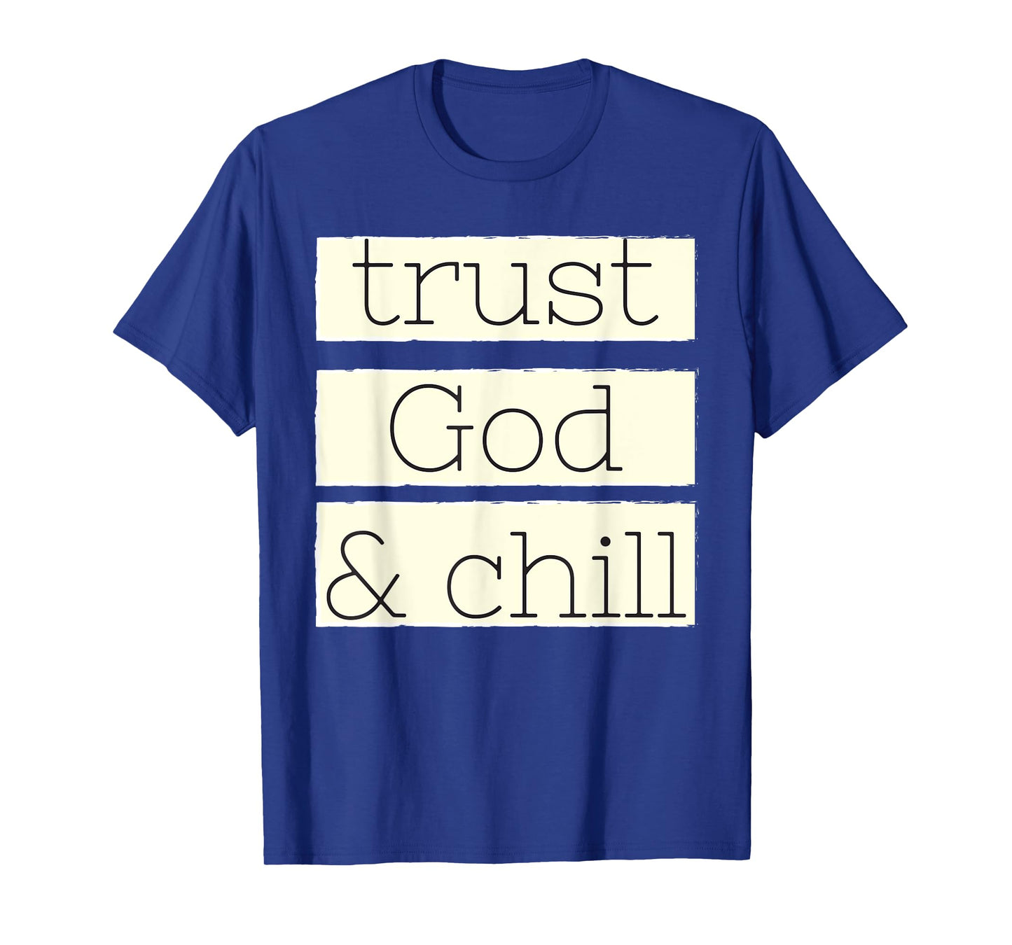 Trust God and Chill Religious Faith Vintage Christian T-Shirt