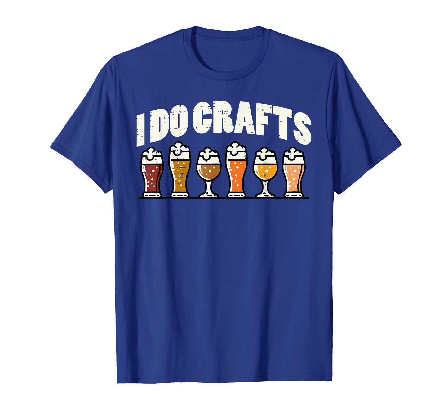 I Do Crafts Beer Funny Saying Home Brew Brewmaster Men Women T-Shirt