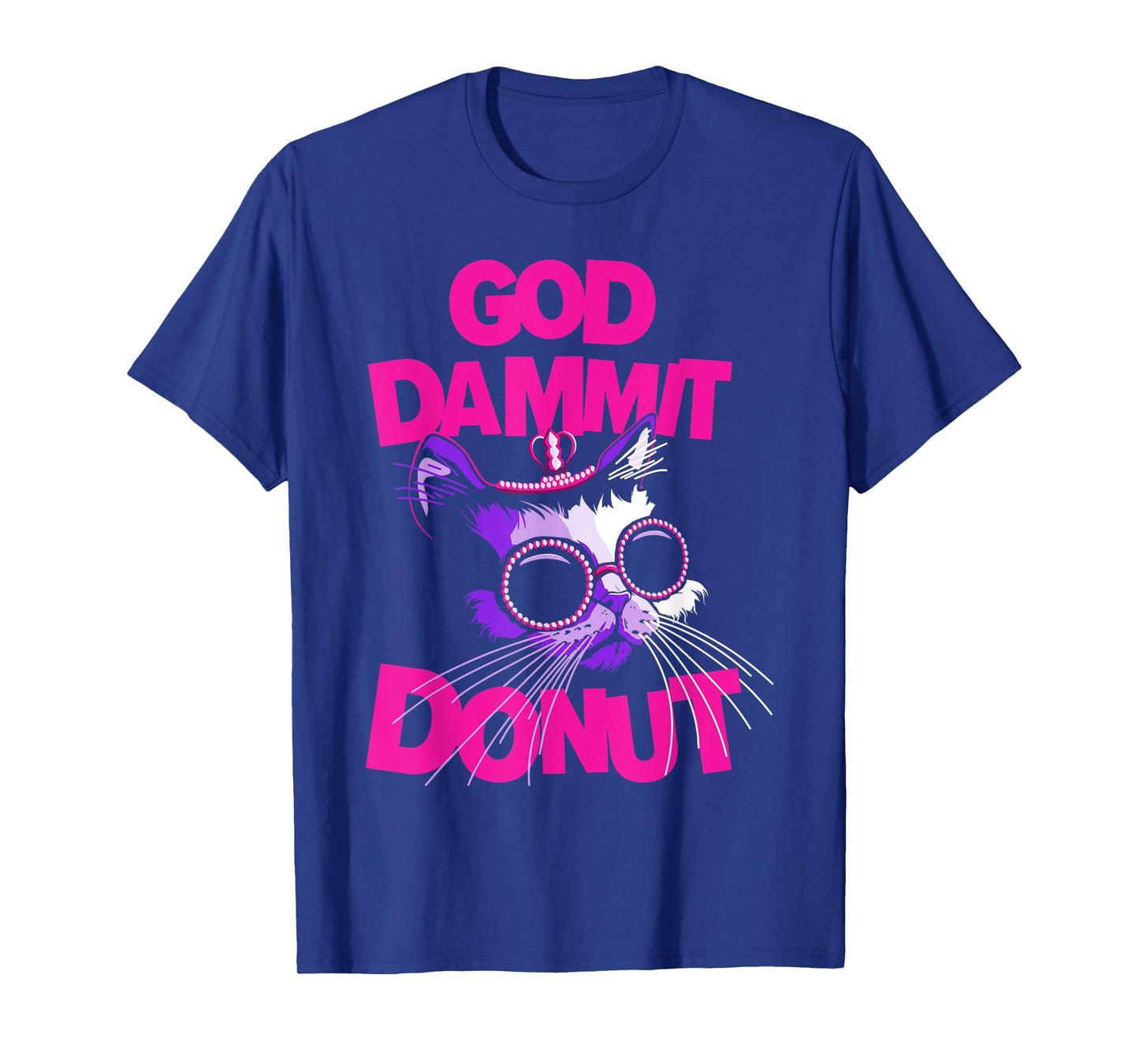 God Dammit Donut Cat T-Shirt for Men Women