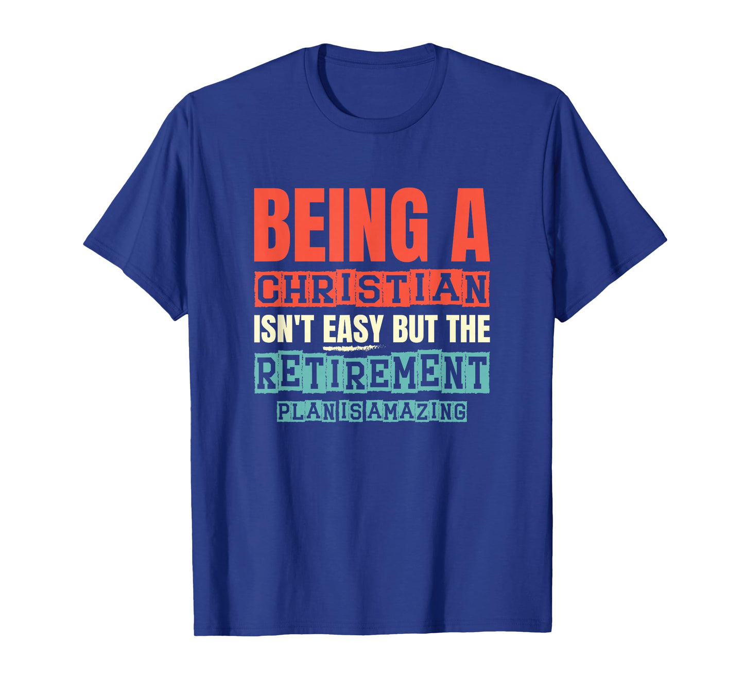 Being A Christian Isn't Easy Religious Bible Church Pastor T-Shirt