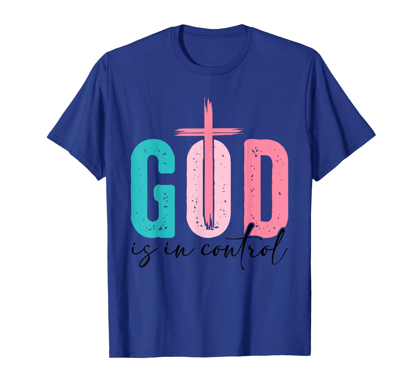 God is in Control Christian Faith - Bible Verse Religious T-Shirt