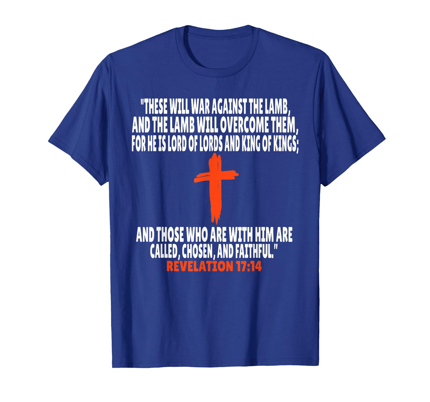 Revelation 17:14 Bible Verses Scripture T-Shirt
