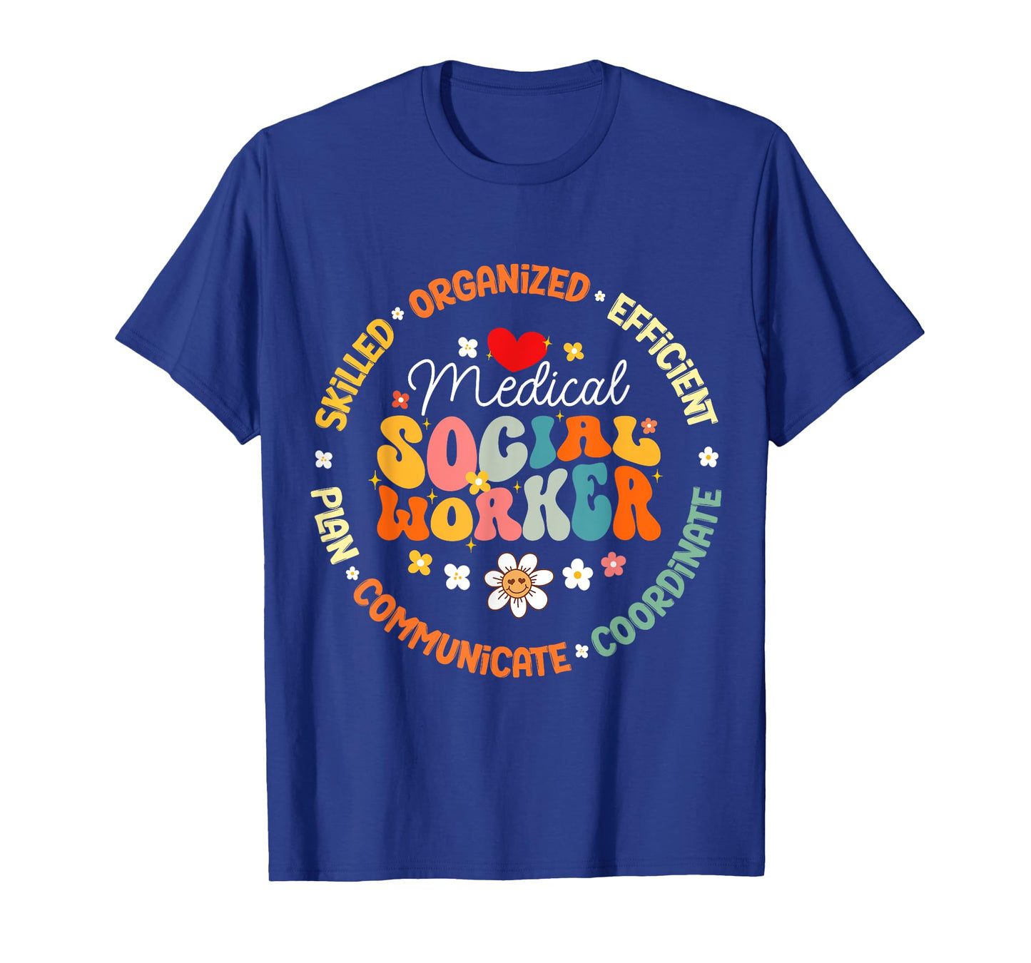 Medical Social Worker MSW Appreciation Nurse T-Shirt