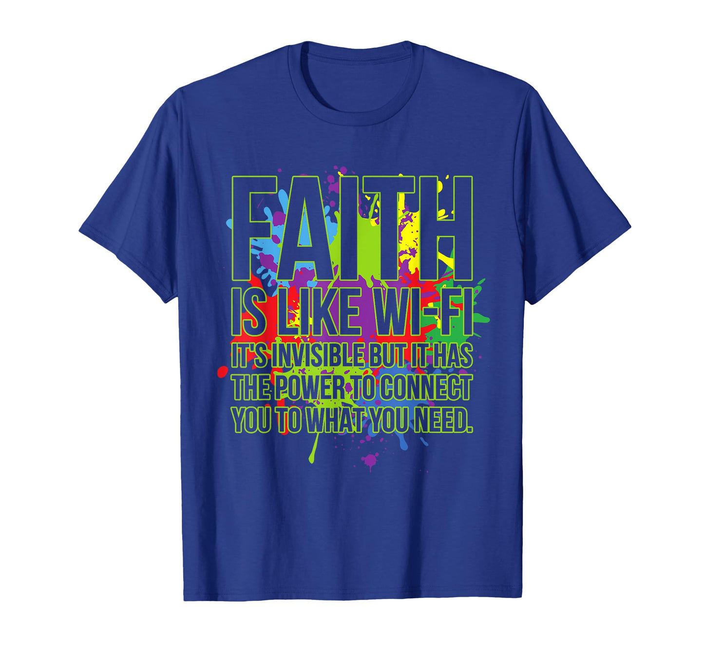 Faith Is Like Wifi God Jesus Religious Christian Men Women T-Shirt