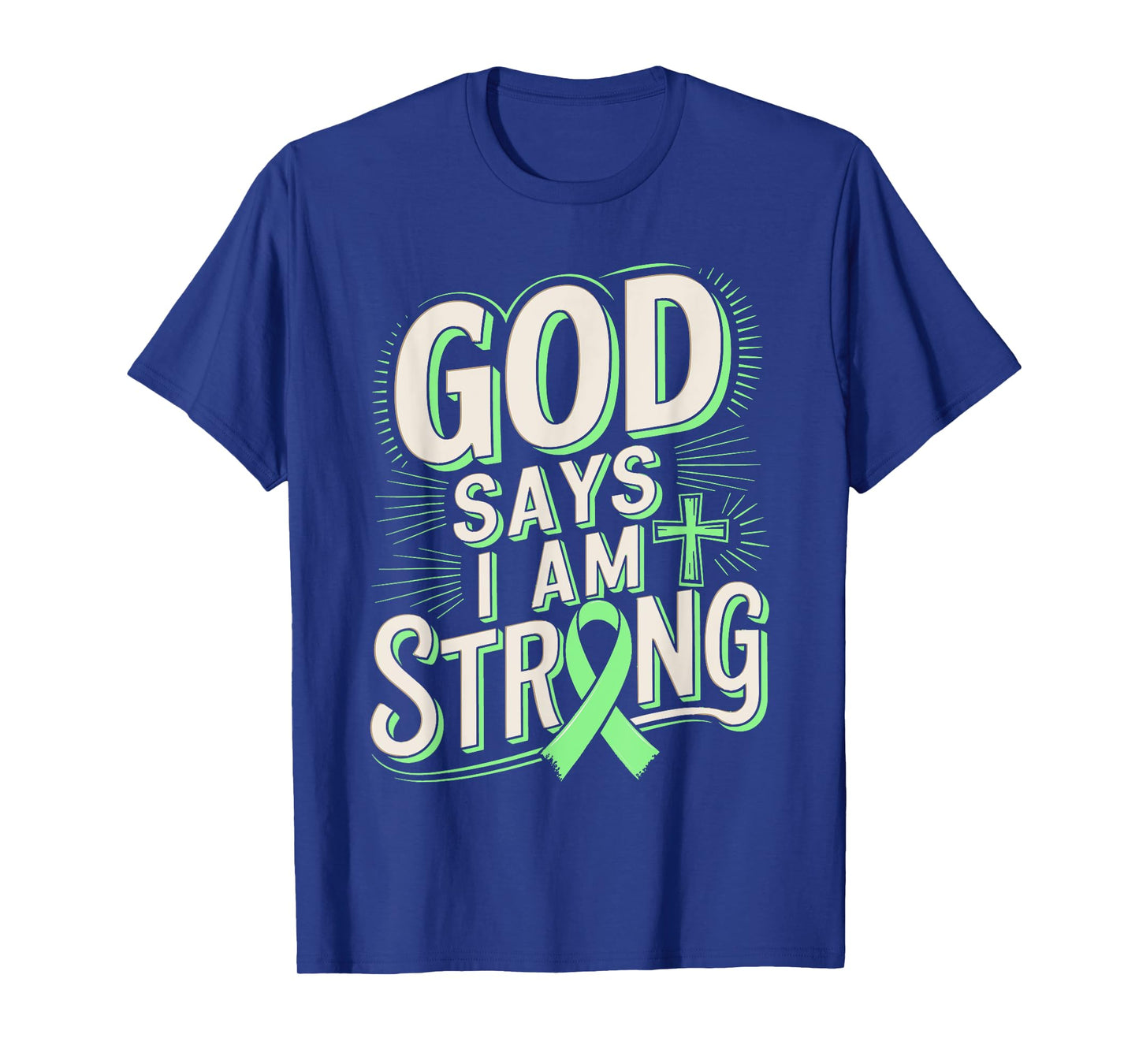 God Says I'm Strong Survivor Non-Hodgkin Lymphoma Awareness T-Shirt