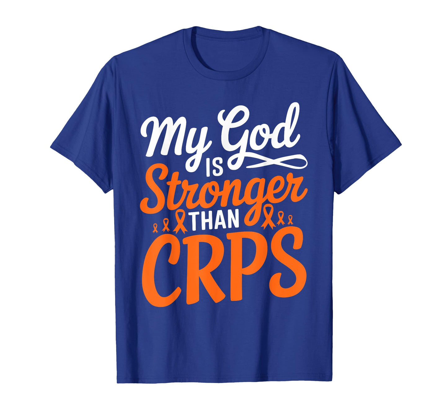 My God Is Stronger Than Crps Awareness Ribbon T-Shirt