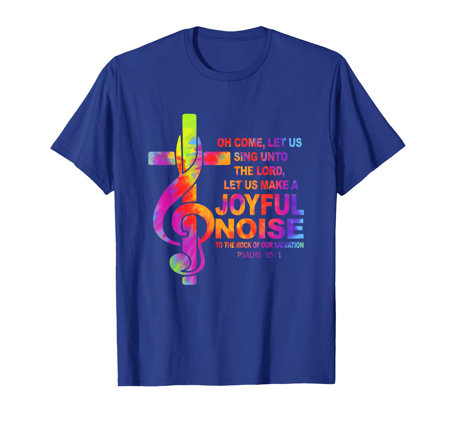 Christian Music Cross Treble Clef Joyful Noise Psalms 95 1 T-Shirt