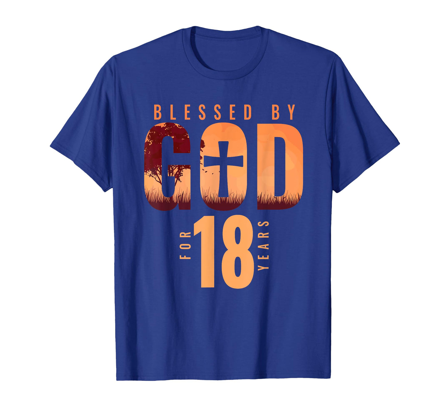 Blessed By God For 18 Years 18th Birthday Religious Theme T-Shirt