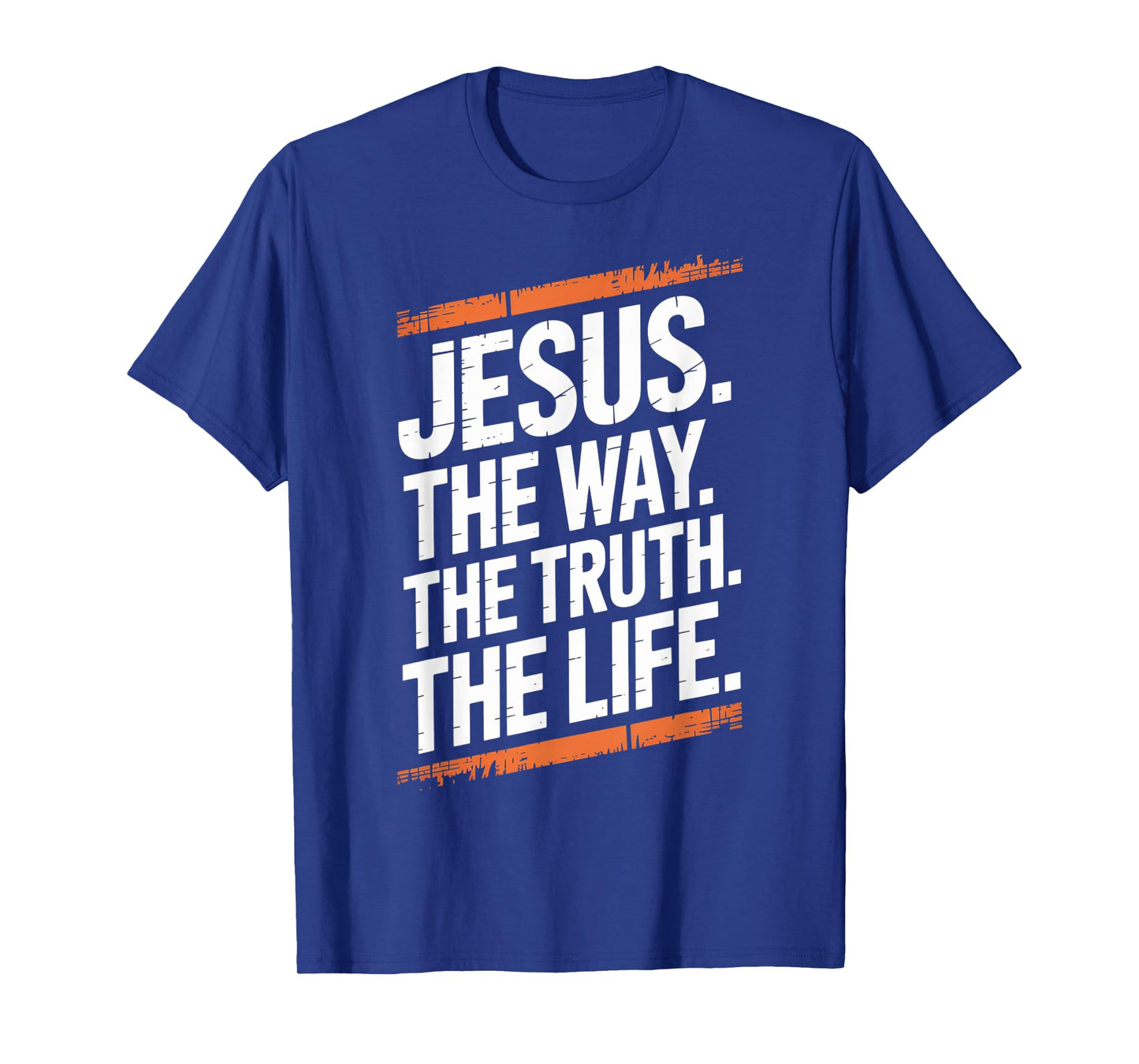 Jesus The Way Truth Life Women Men Kids T-Shirt