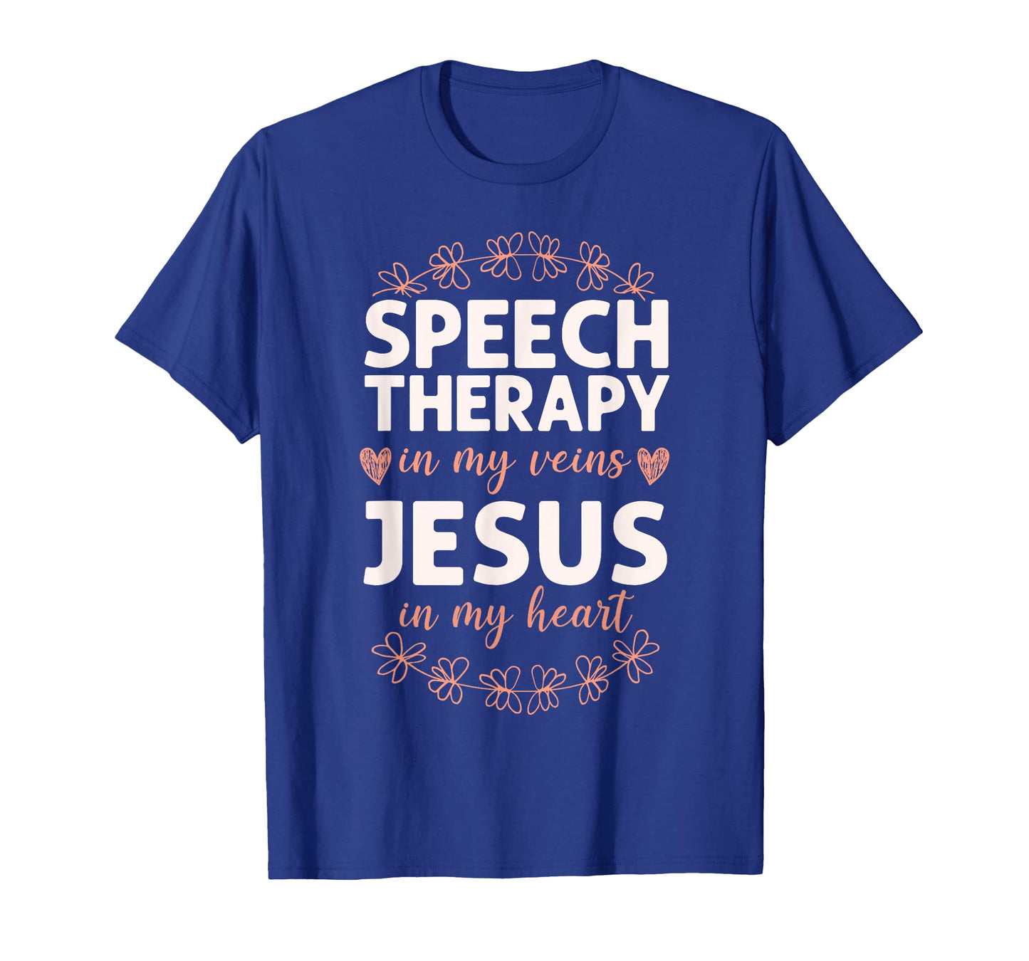 Speech Therapist Therapy Assistant SLP Faith Jesus Christian T-Shirt