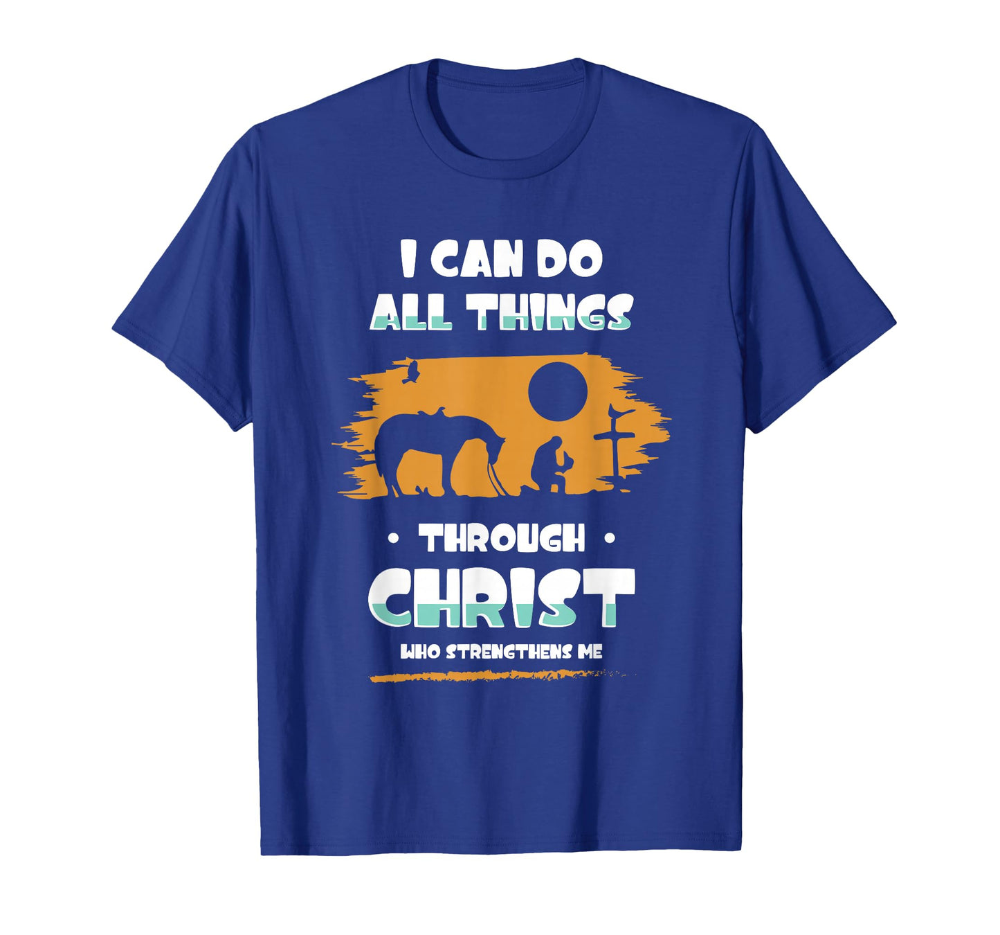 I Can Do All Things Through Christ Bible Verse Shirt T-Shirt