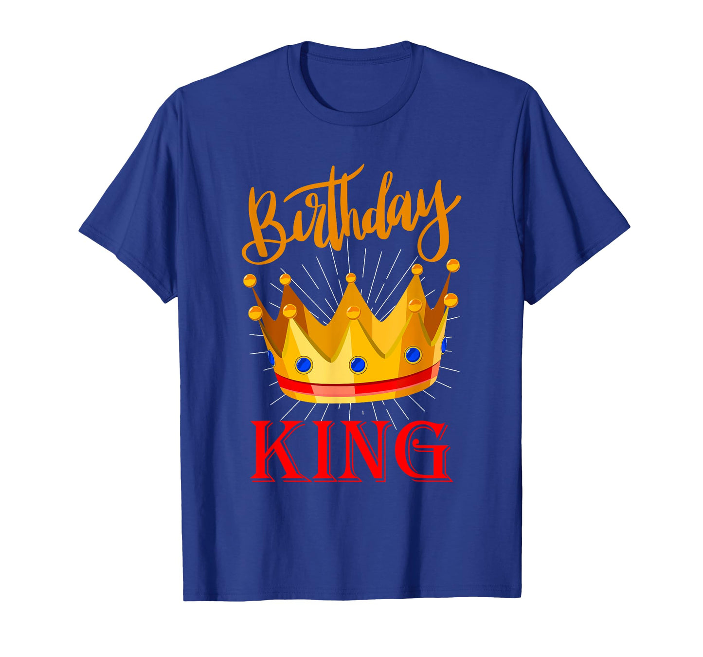 BIRTHDAY KING T-Shirt