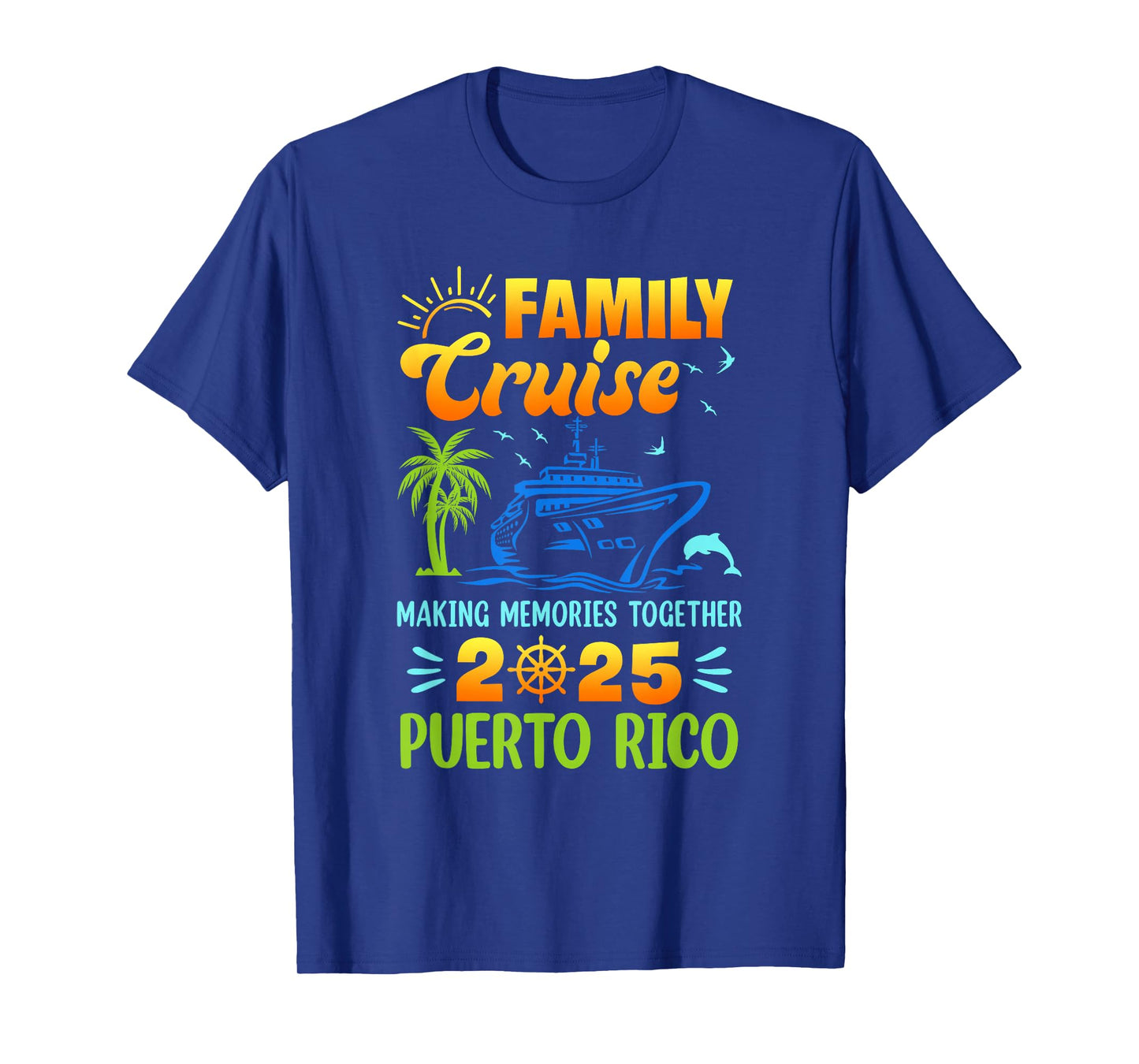 Puerto Rico Cruise 2025 Family Friends Group Vacation T-Shirt